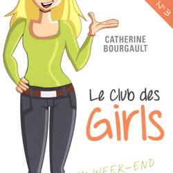 Club des girls 03 : Un week-end en ville