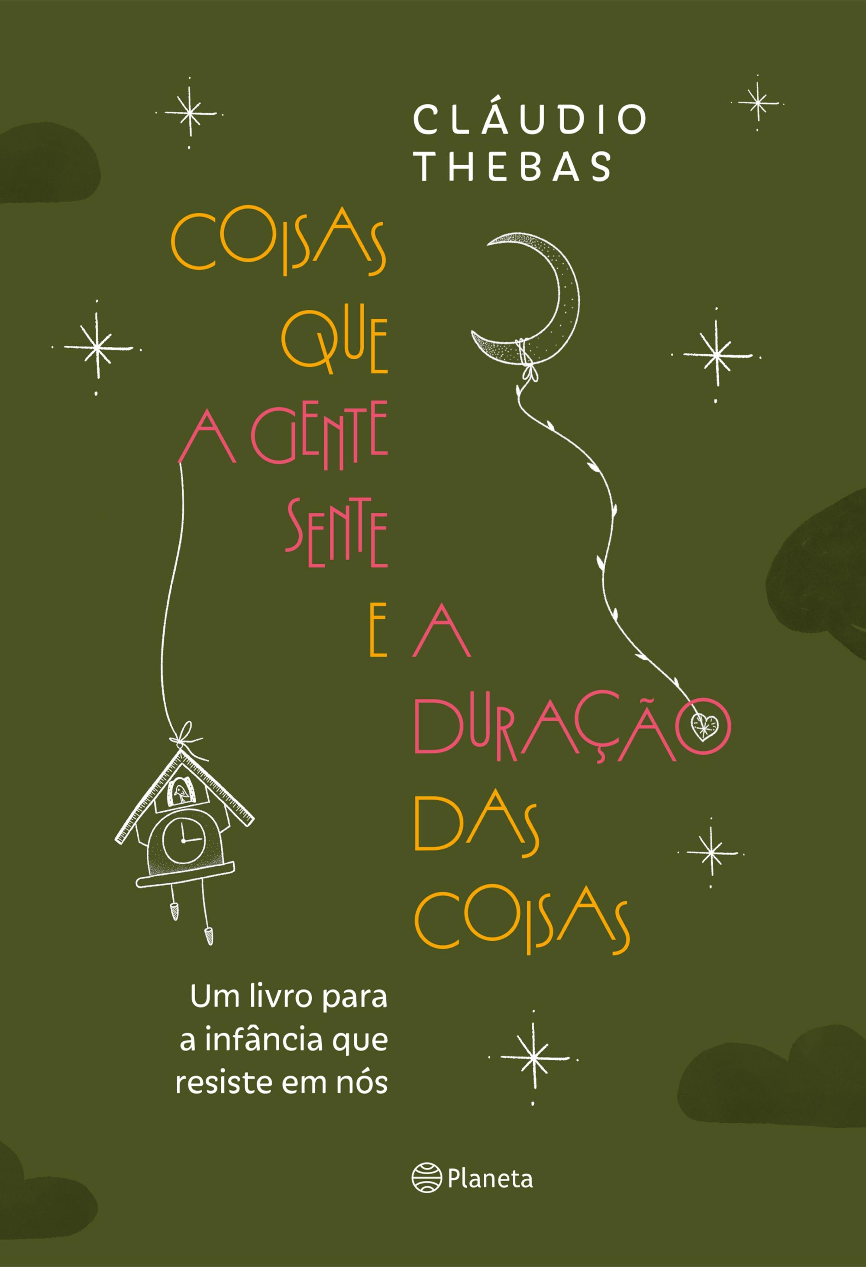 Coisas que a gente sente e a duração das coisas
