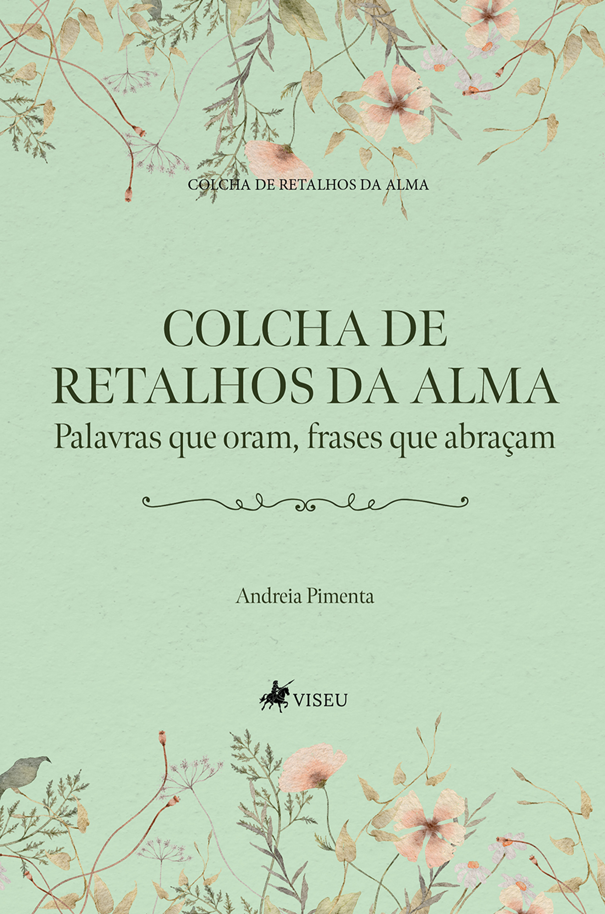 Colcha de Retalhos da Alma