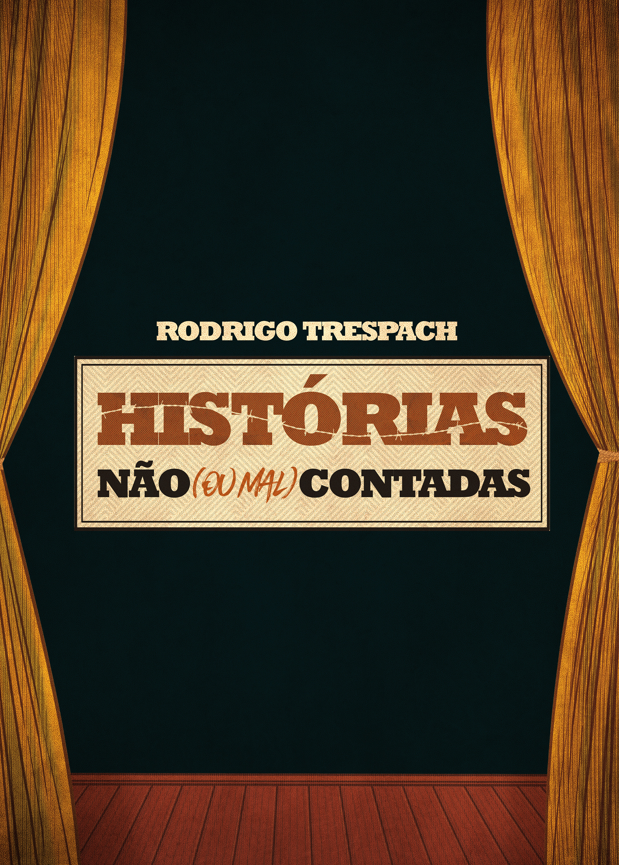 Coleção Histórias Não (Ou Mal) Contadas por Rodrigo Trespach