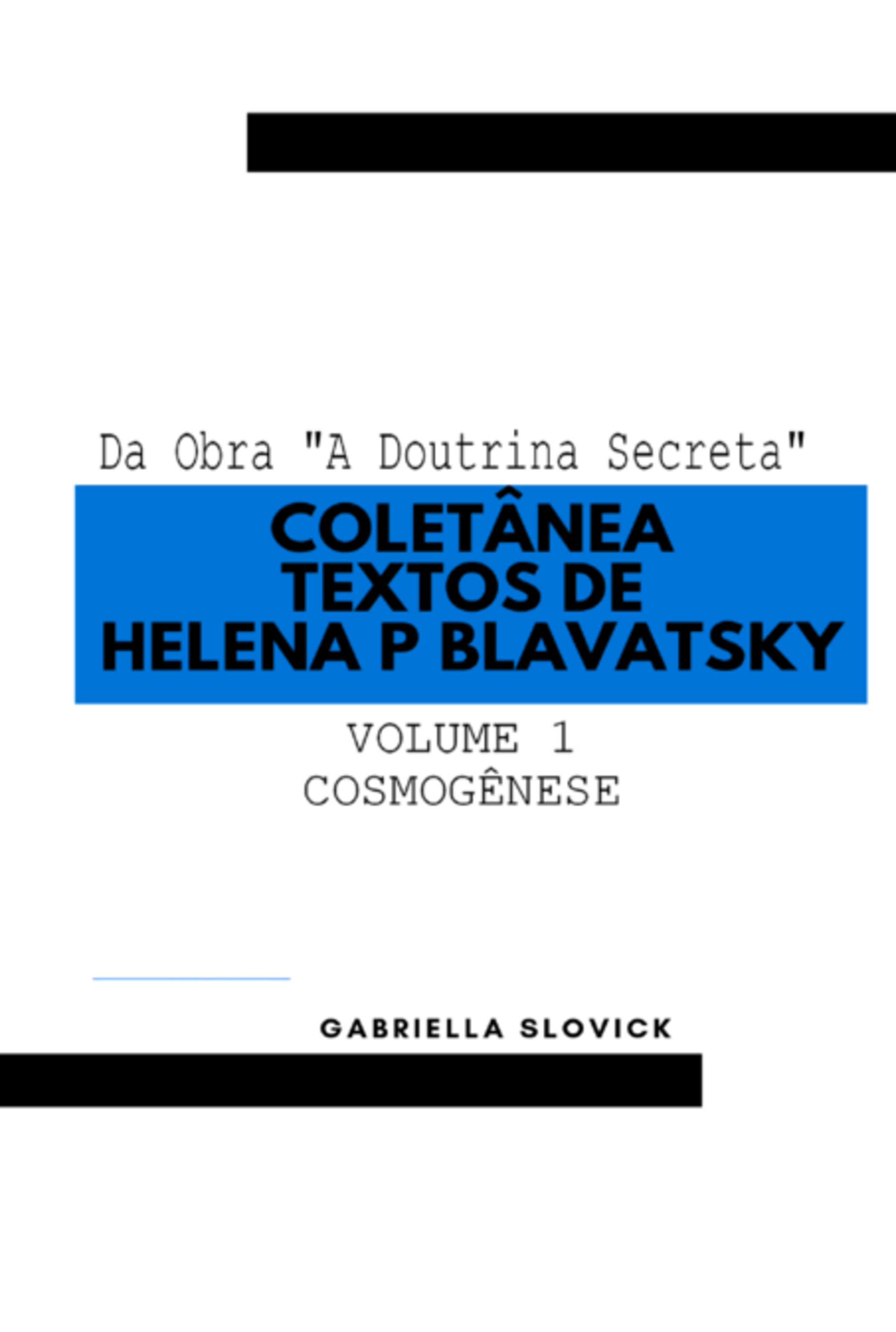 Coletênea De Textos De Helena P. Blavatsky