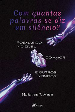Com quantas palavras se diz um silêncio?