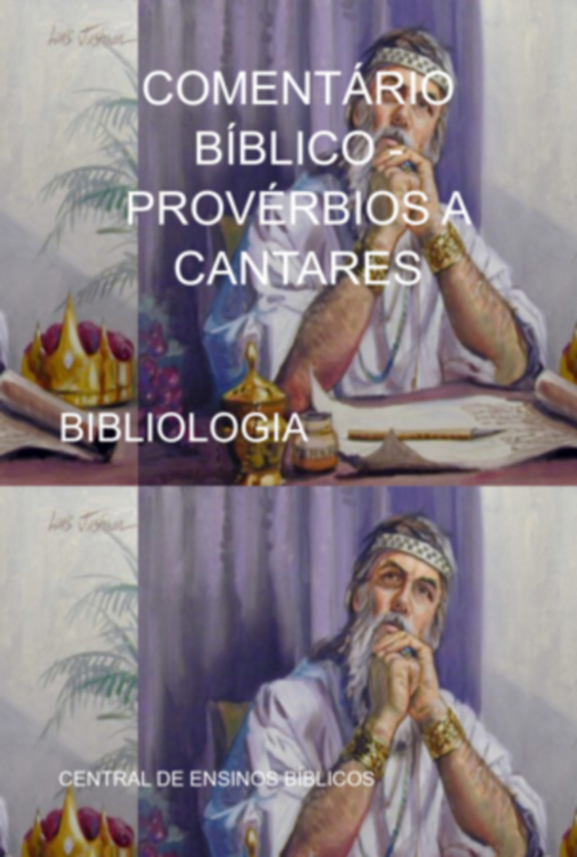 Comentário Bíblico - Provérbios A Cantares