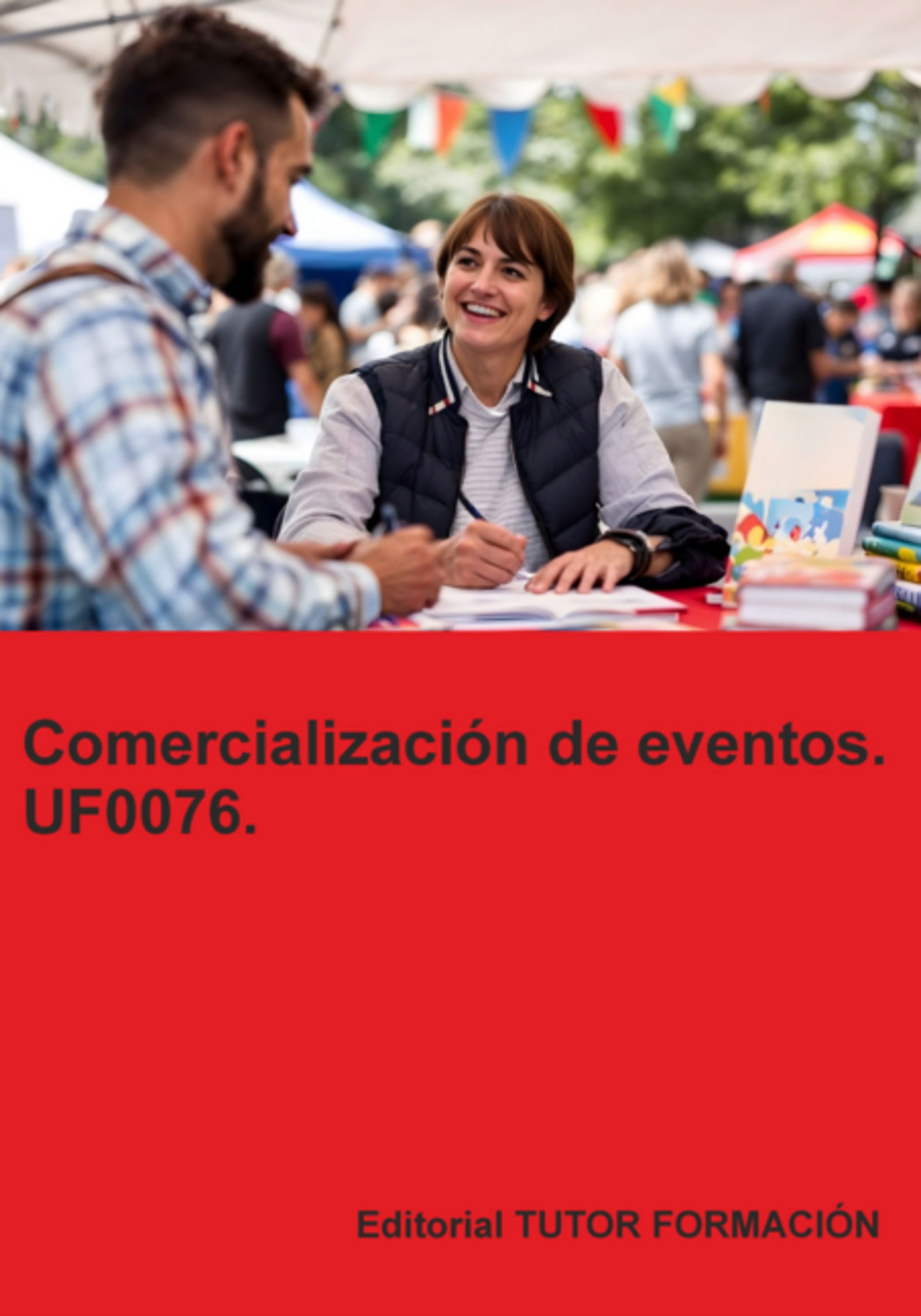 Comercialización De Eventos. Uf0076.
