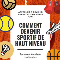 Comment devenir sportif de haut niveau