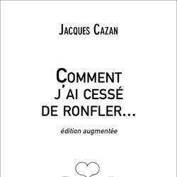 Comment j'ai cessé de ronfler...