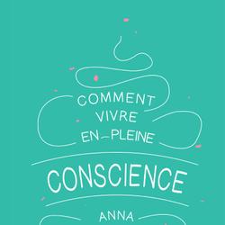 Comment vivre en pleine conscience