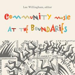 Community Music at the Boundaries