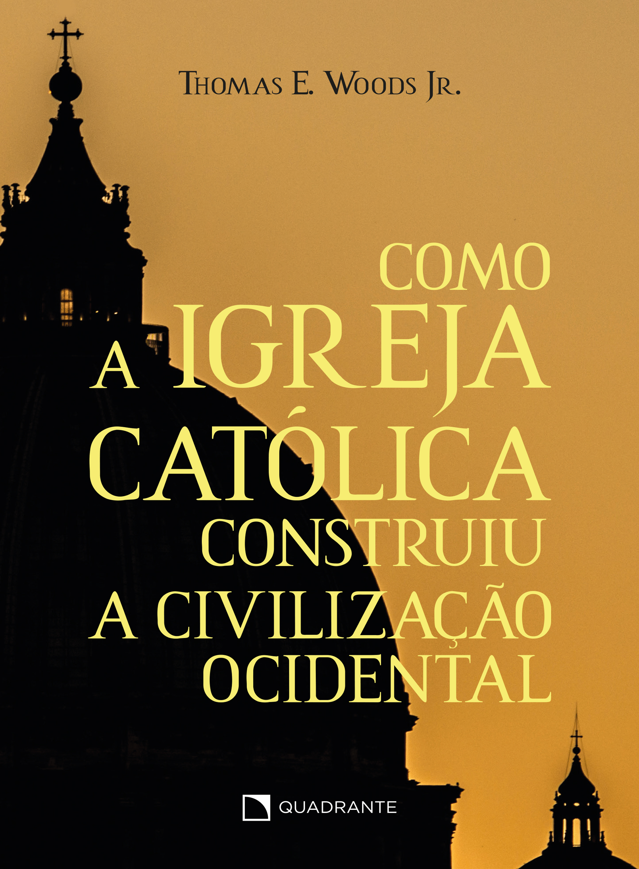Como a Igreja Católica construiu a civilização ocidental