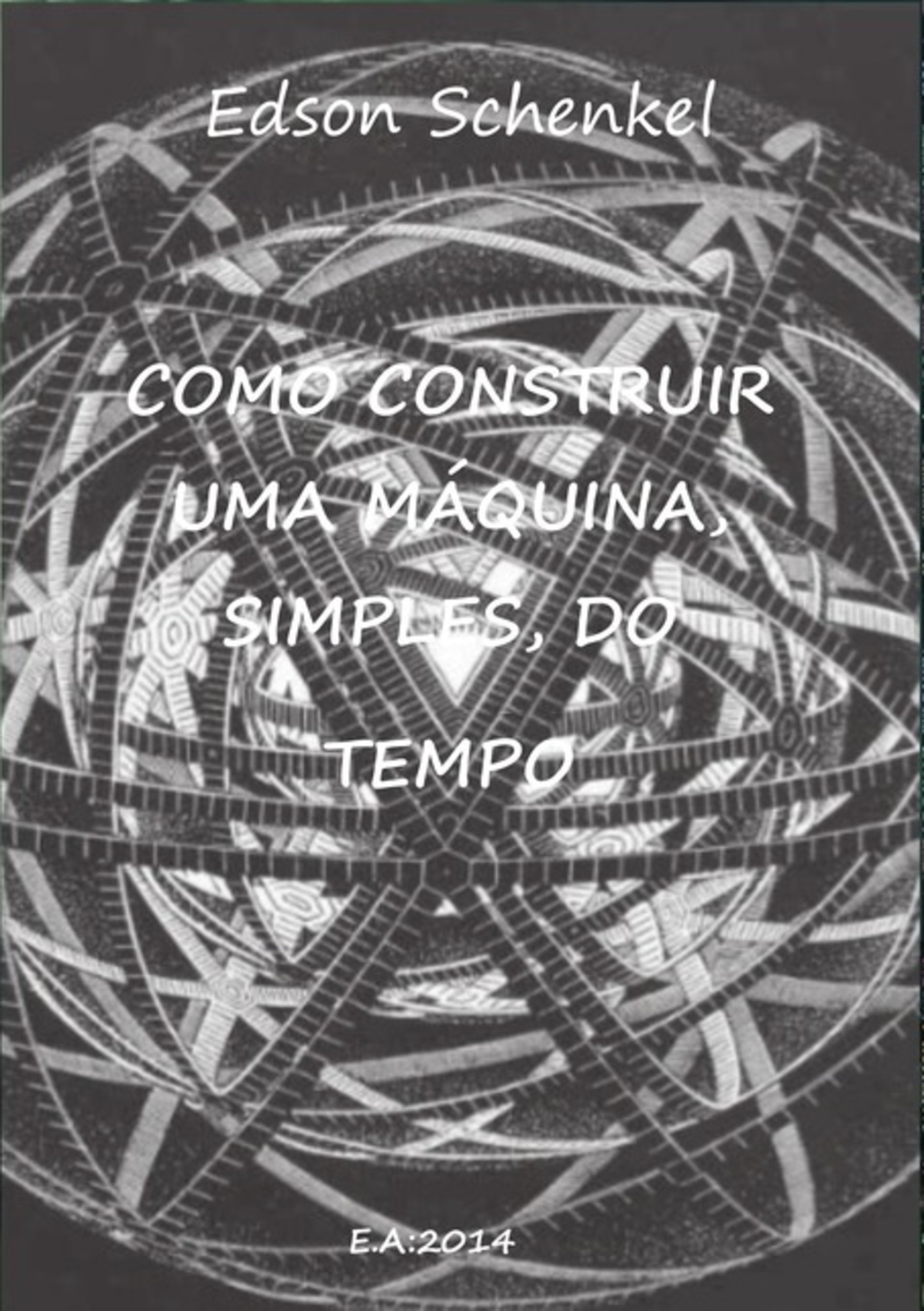 Como Construir Uma Máquina, Simples, Do Tempo