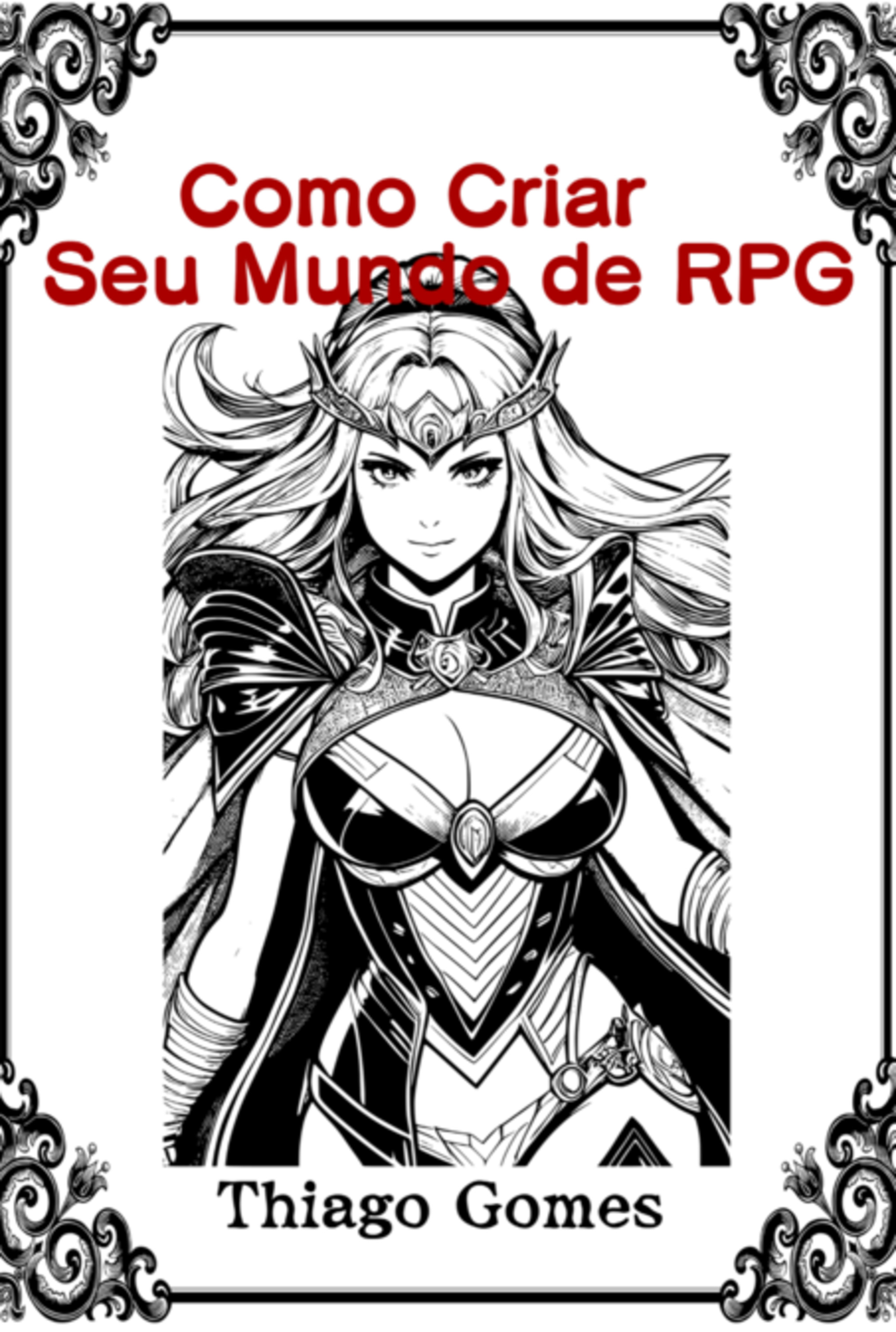 Como Criar Seu Mundo De Rpg