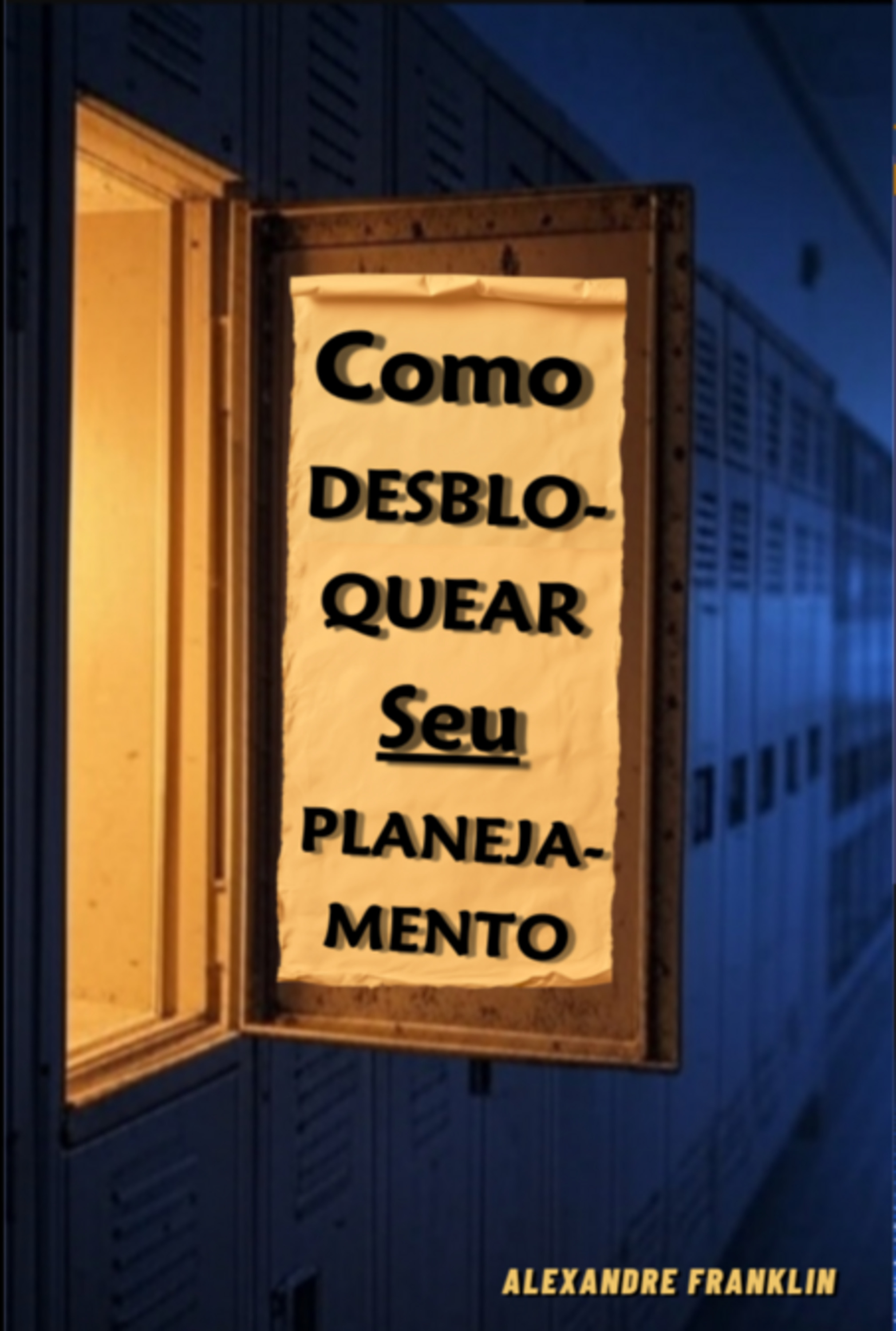 Como Desbloquear Seu Planejamento