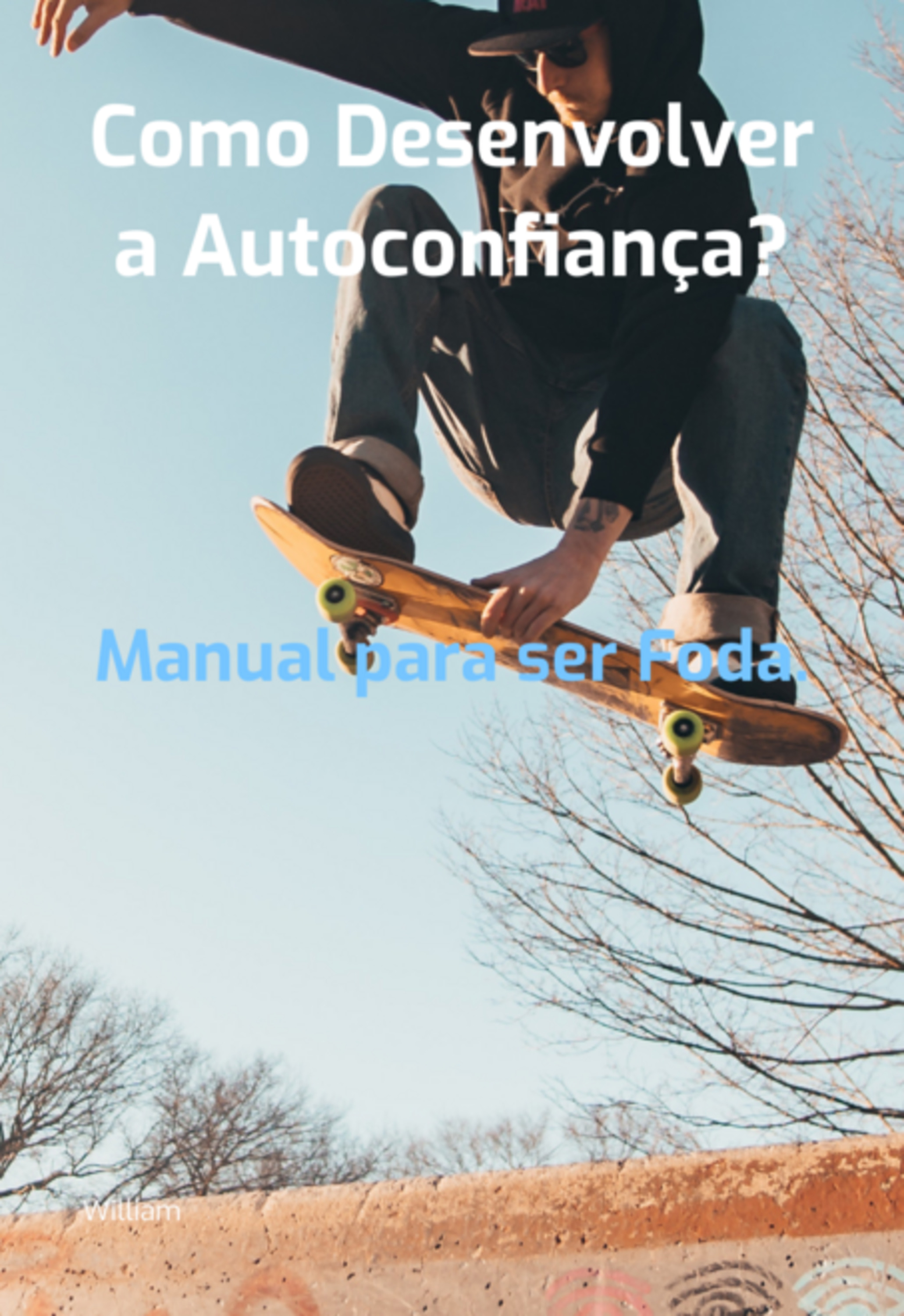 Como Desenvolver A Autoconfiança?