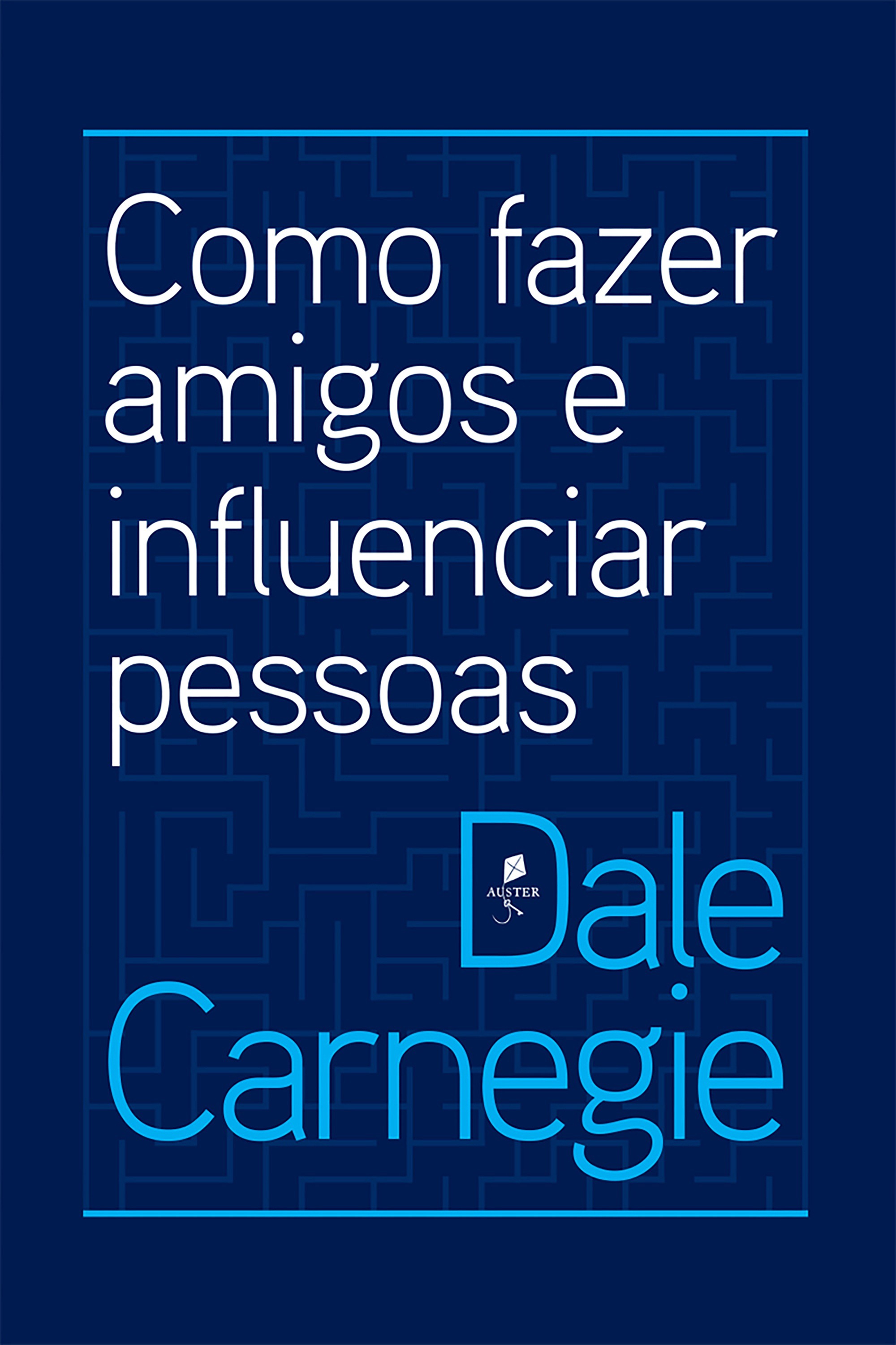 Como fazer amigos e influenciar pessoas