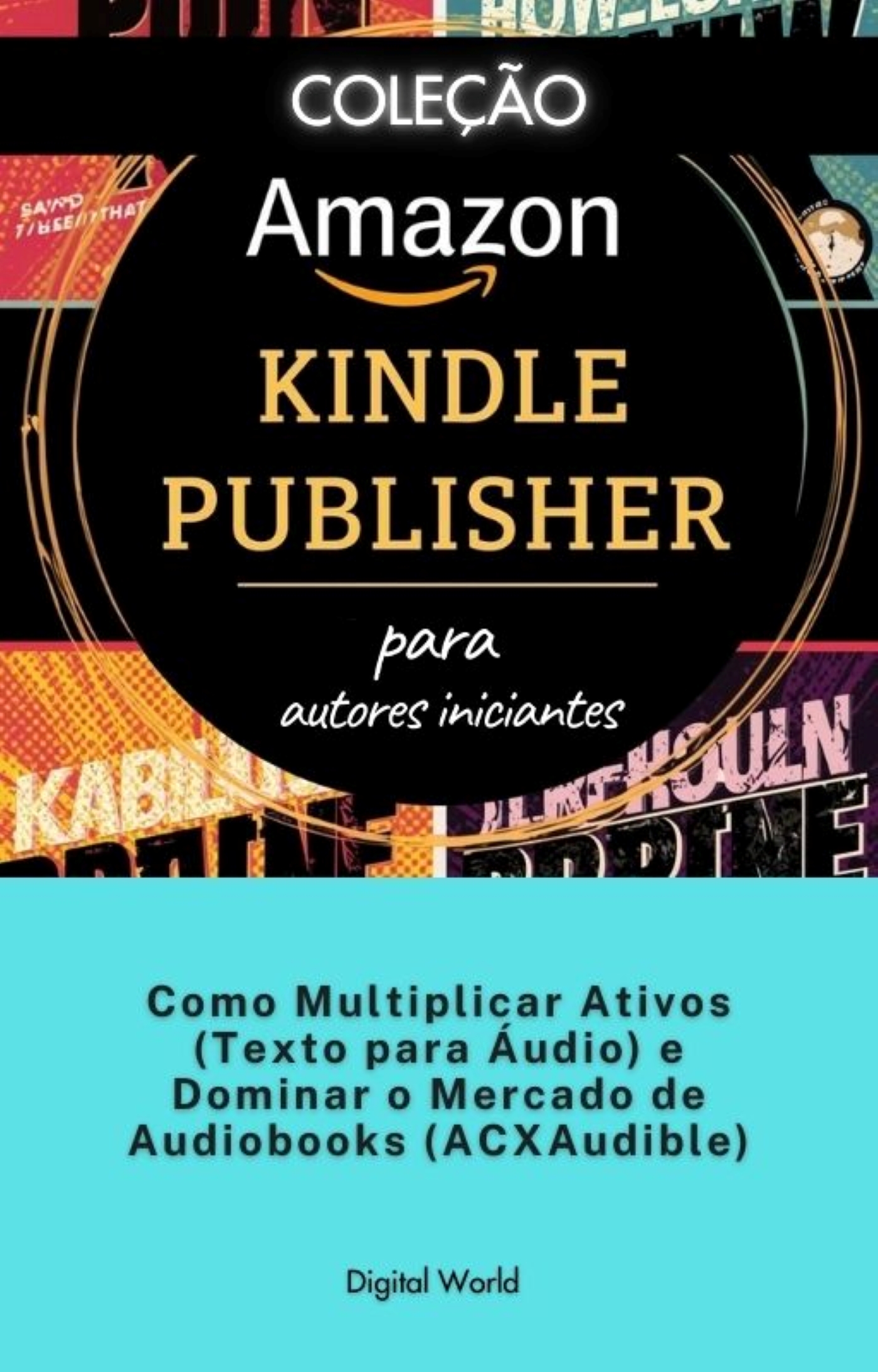 Como Multiplicar Ativos (Texto para Áudio) e Dominar o Mercado de Audiobooks (ACXAudible)