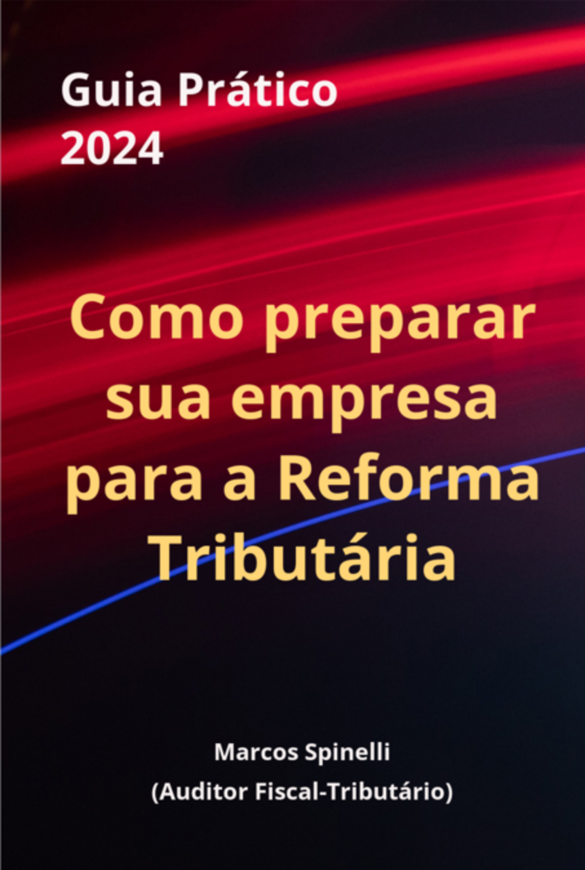 Como Preparar Sua Empresa Para A Reforma Tributária