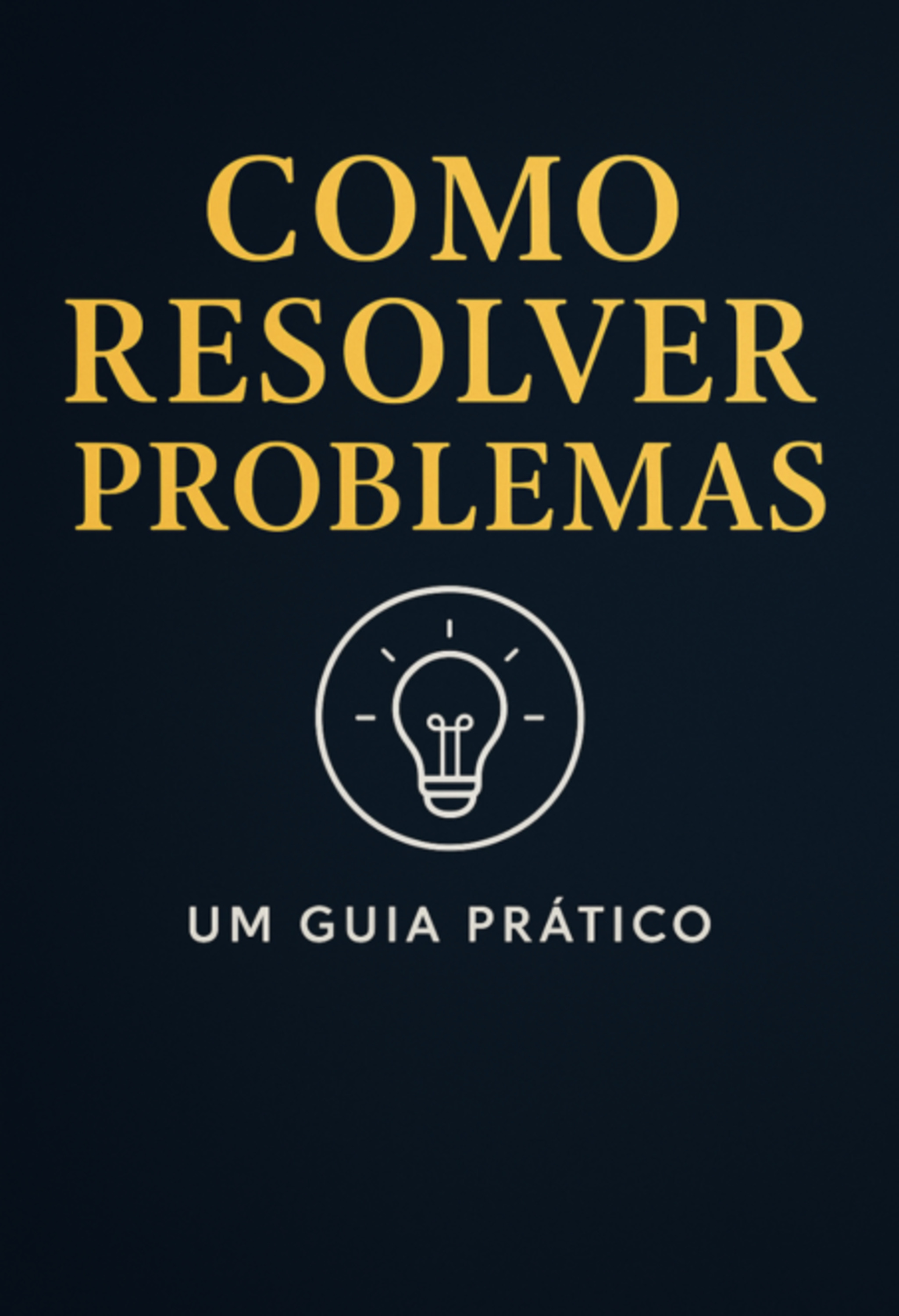 Como Resolver Problemas