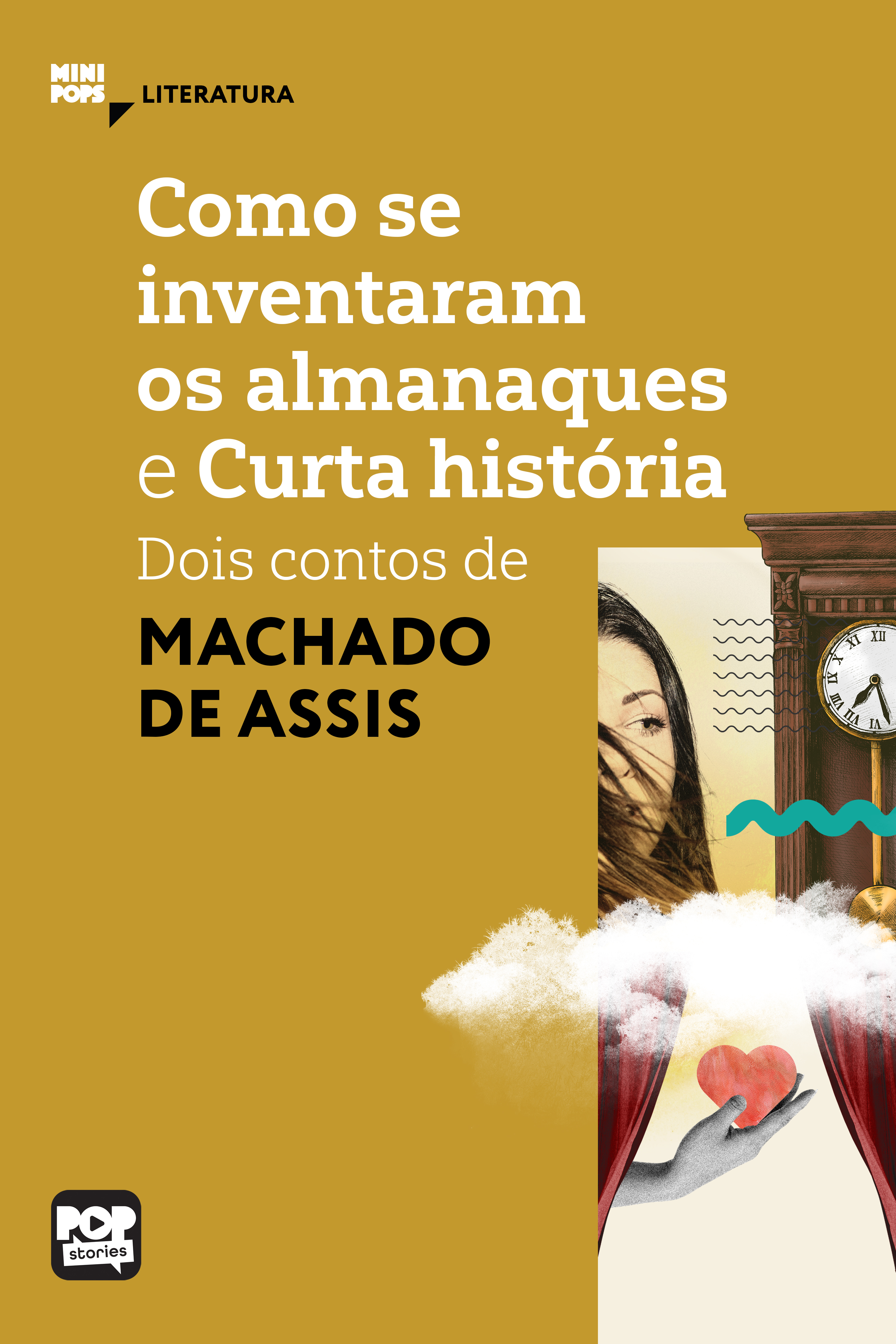 Como se inventaram os almanaques e Curta história: Dois contos de Machado de Assis