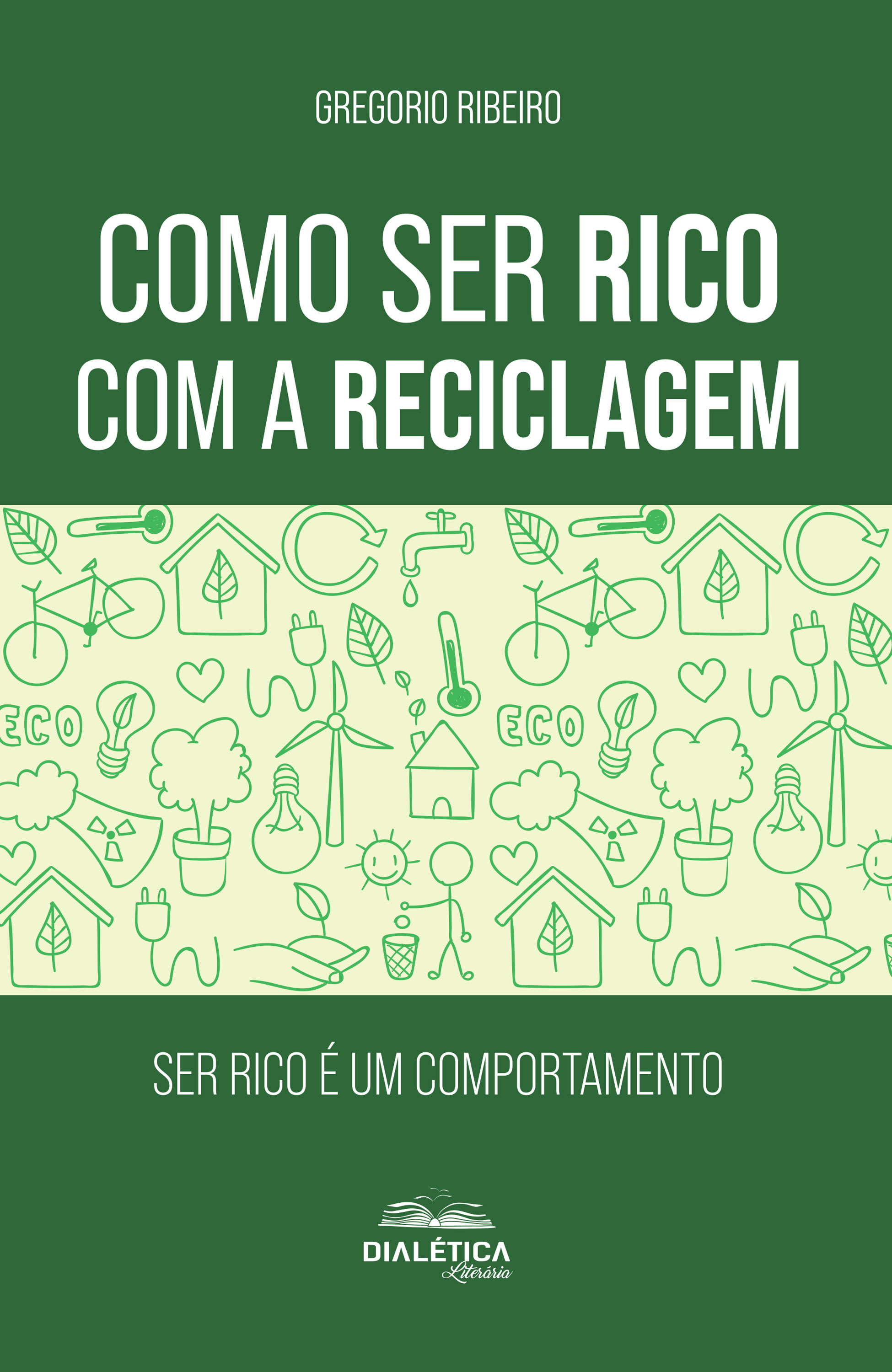 Como Ser Rico com a Reciclagem