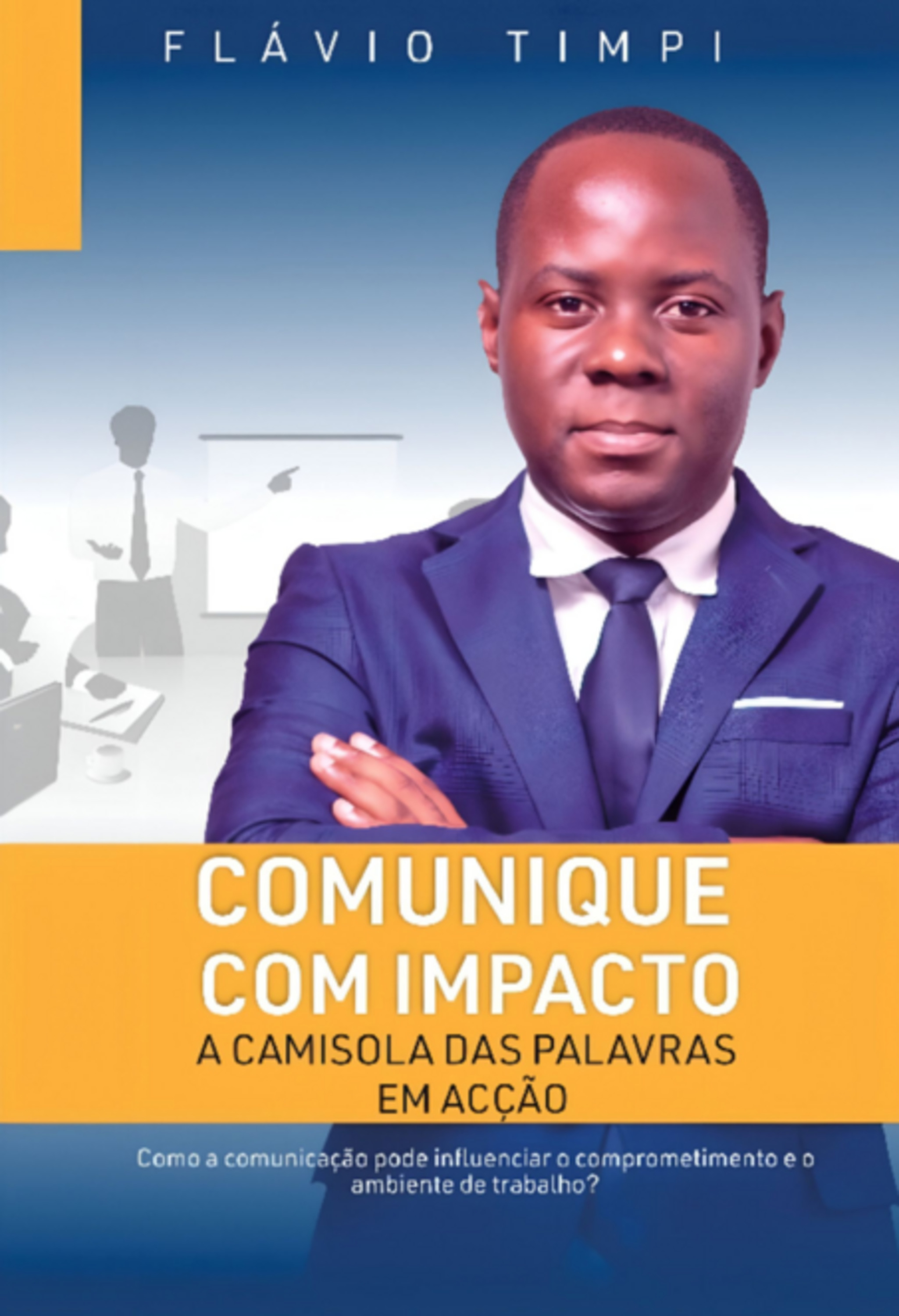 Comunique Com Impacto: A Camisola Das Palavras Em Acção