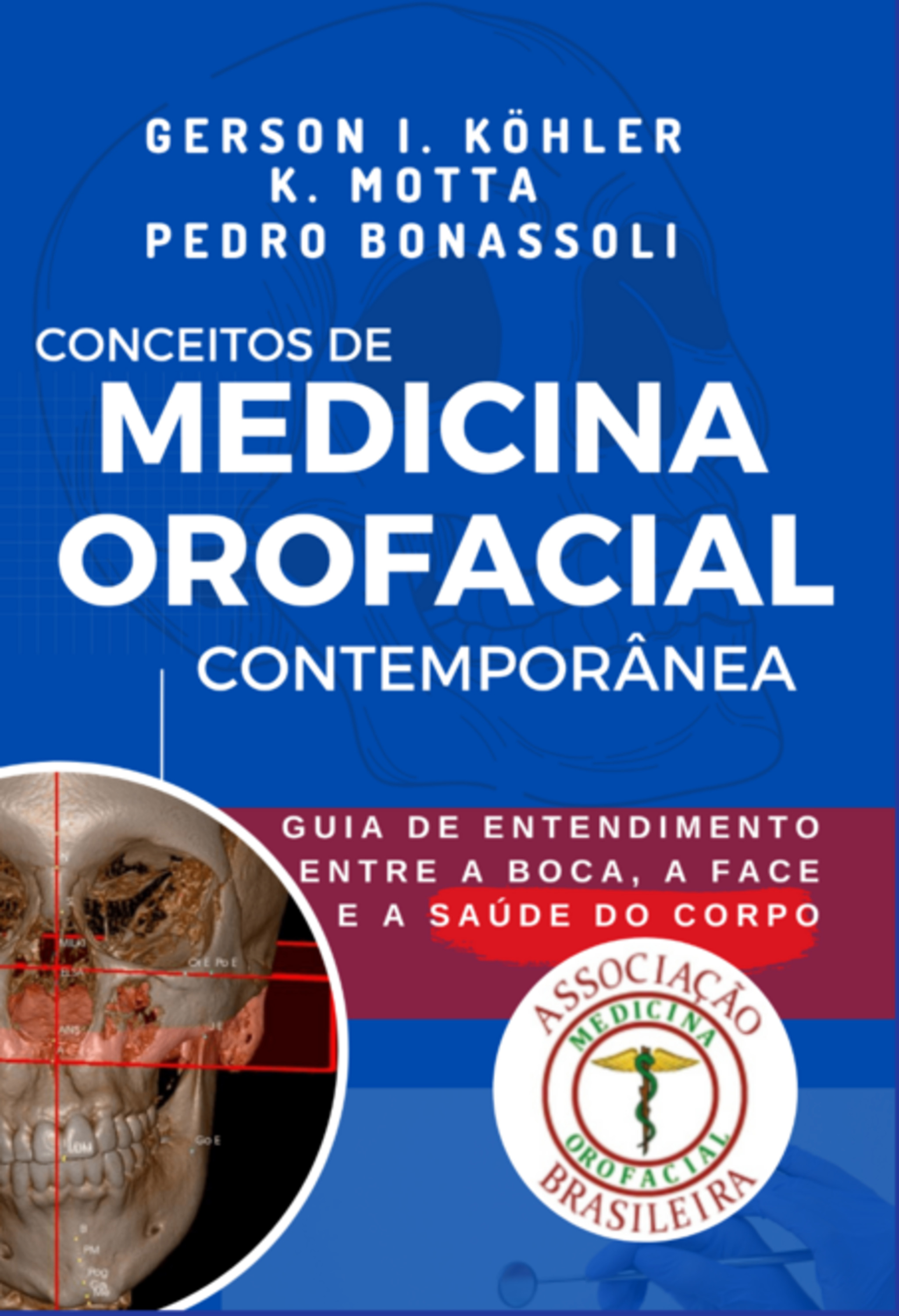 Conceitos De Medicina Orofacial Contemporânea