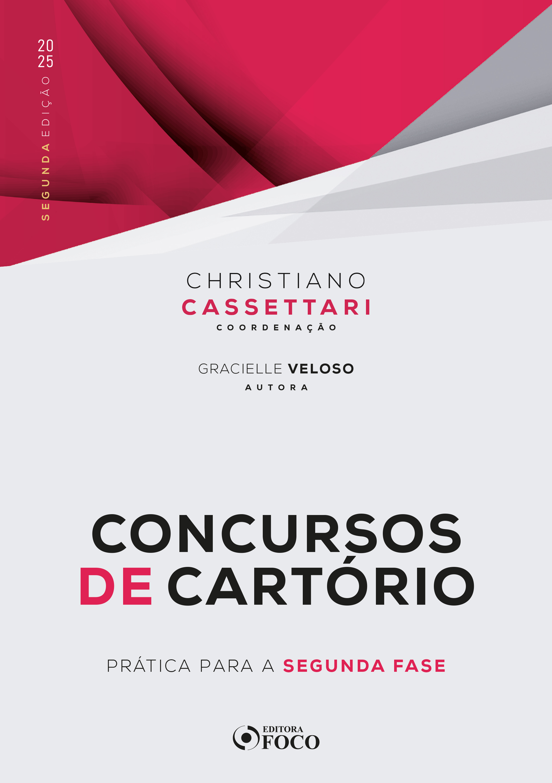 Concursos de Cartório : Prática para a Segunda Fase - 2ª Ed - 2025