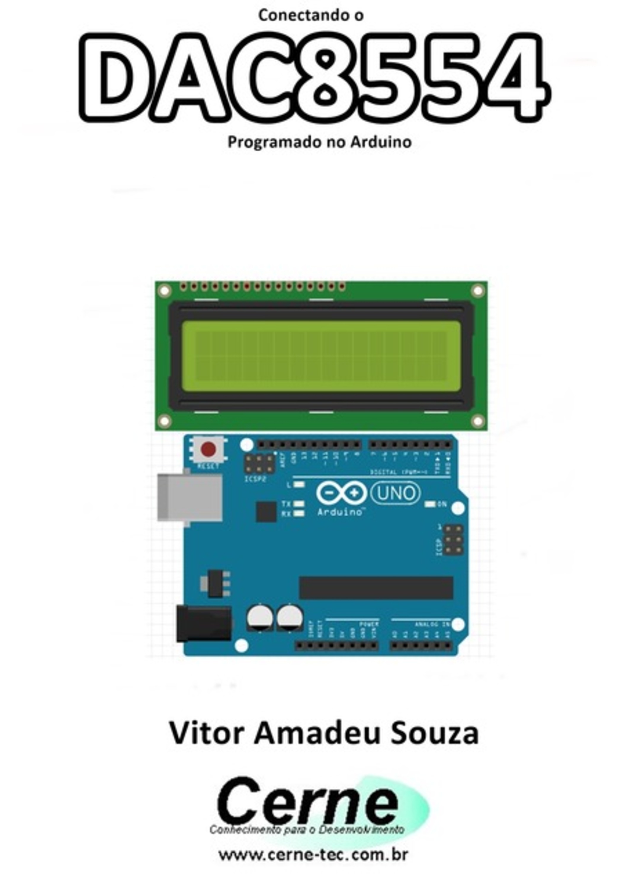 Conectando O Dac8554 Programado No Arduino