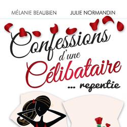 Confessions d'une célibataire ... repentie