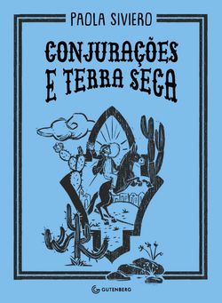 Conjurações e terra seca (Conto extra de O auto da maga Josefa)