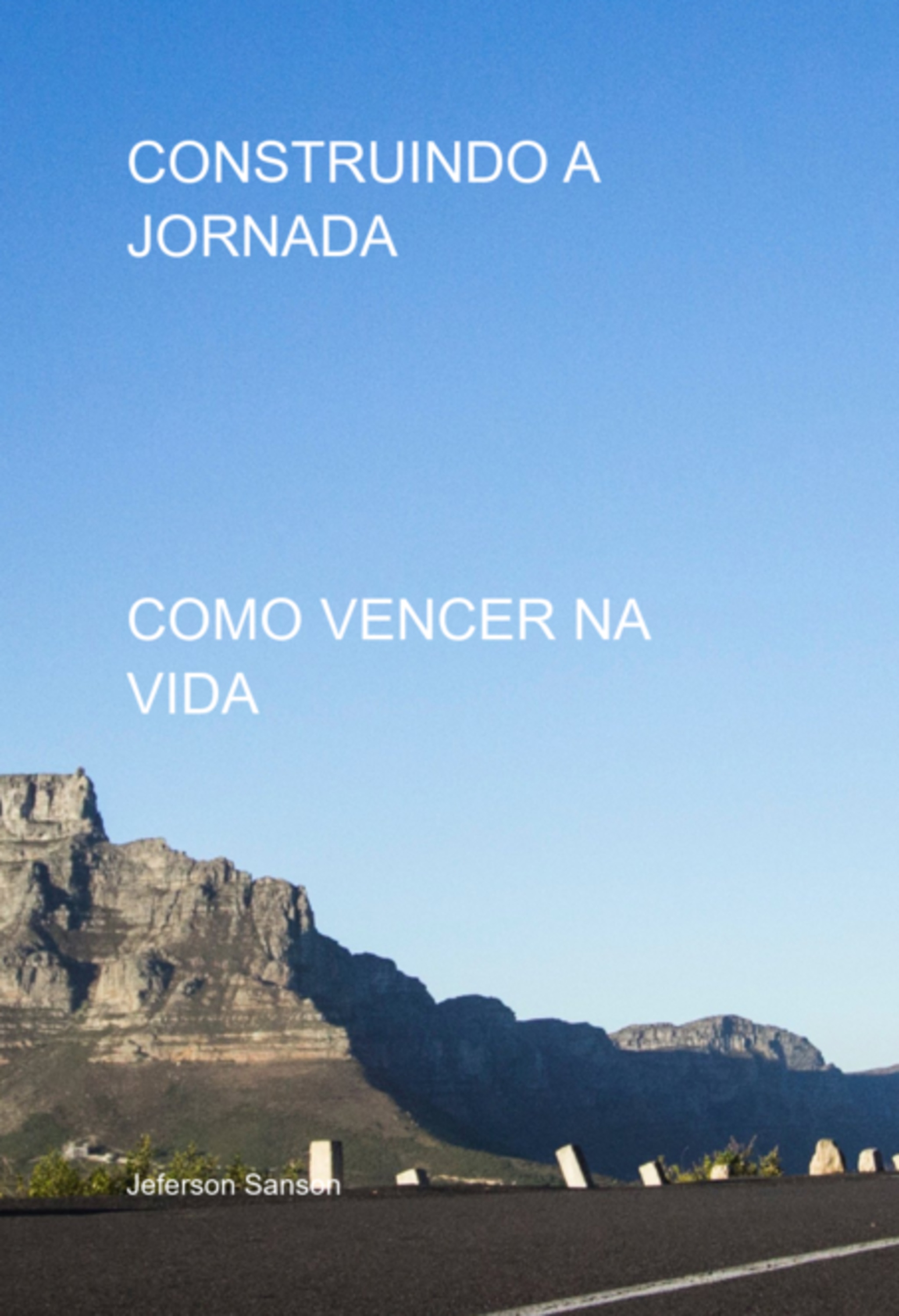 Construindo A Jornada
