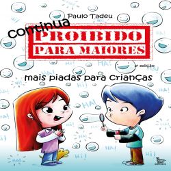 Continua proibido para maiores - Mais piadas para crianças