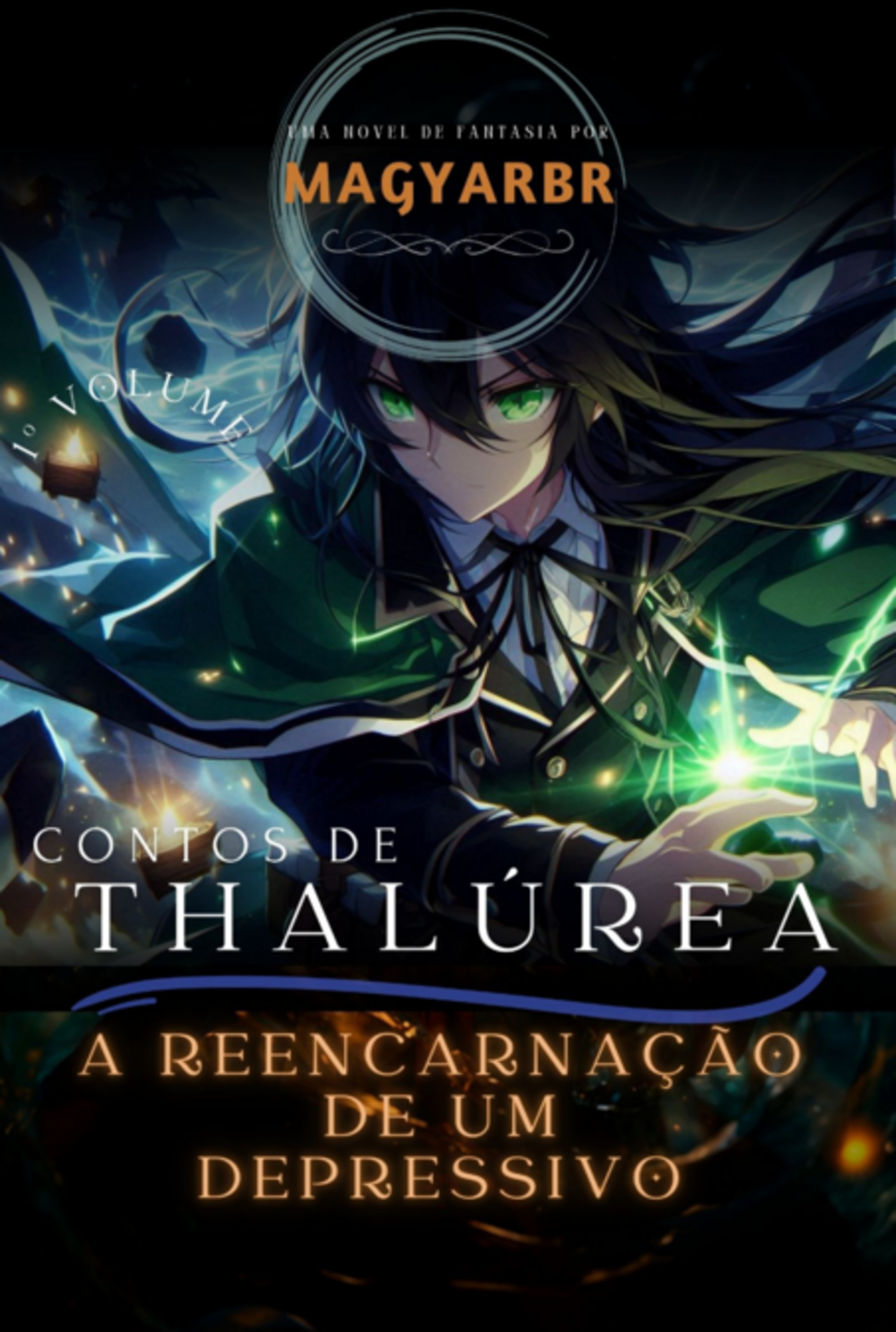 Contos De Thalúrea: A Reencarnação De Um Depressivo