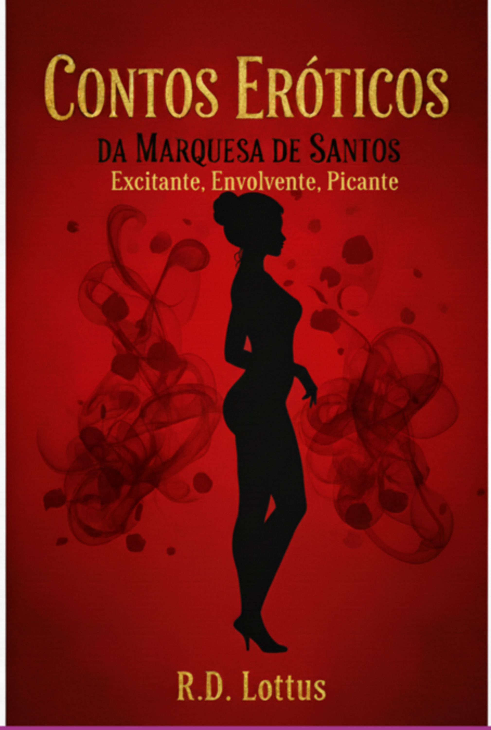 Contos Eróticos Da Marquesa De Santos