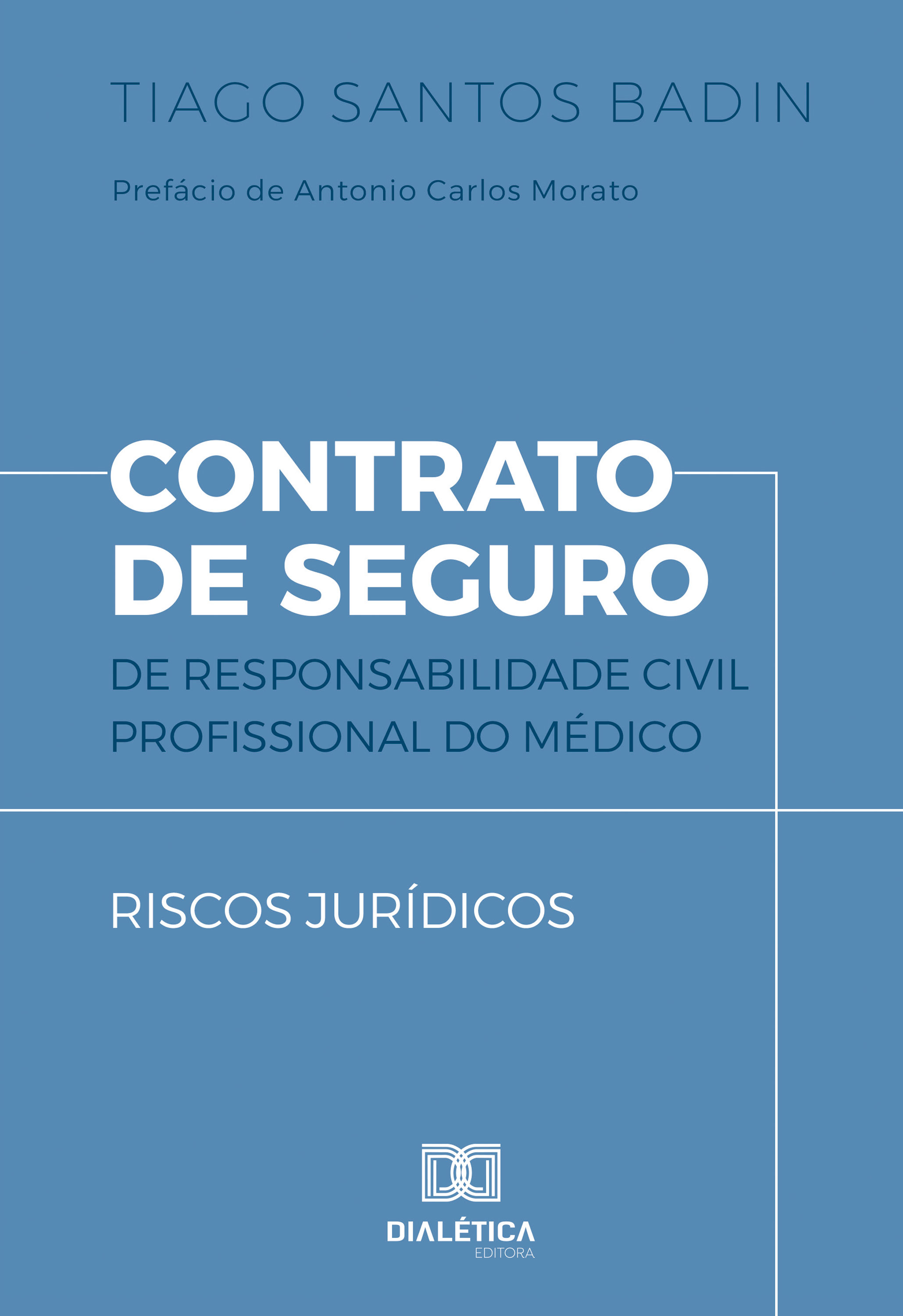 Contrato de Seguro de Responsabilidade Civil Profissional do Médico