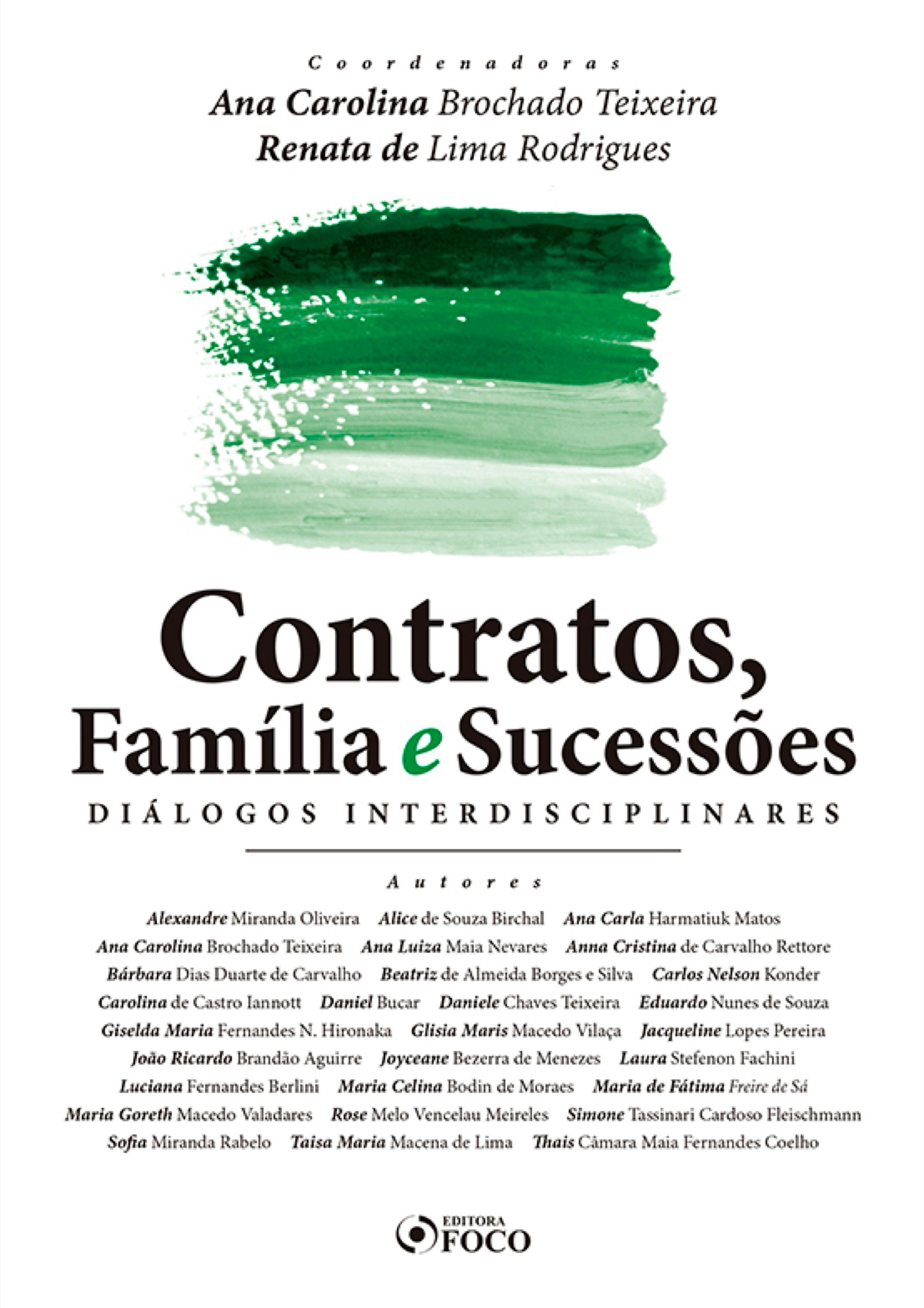 Contratos, família e sucessões: diálogos interdisciplinares - 1 ed - 2020.