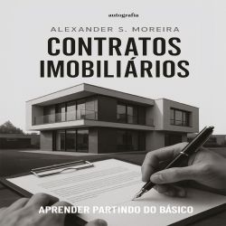 Contratos imobiliários - Aprender Partindo do Básico