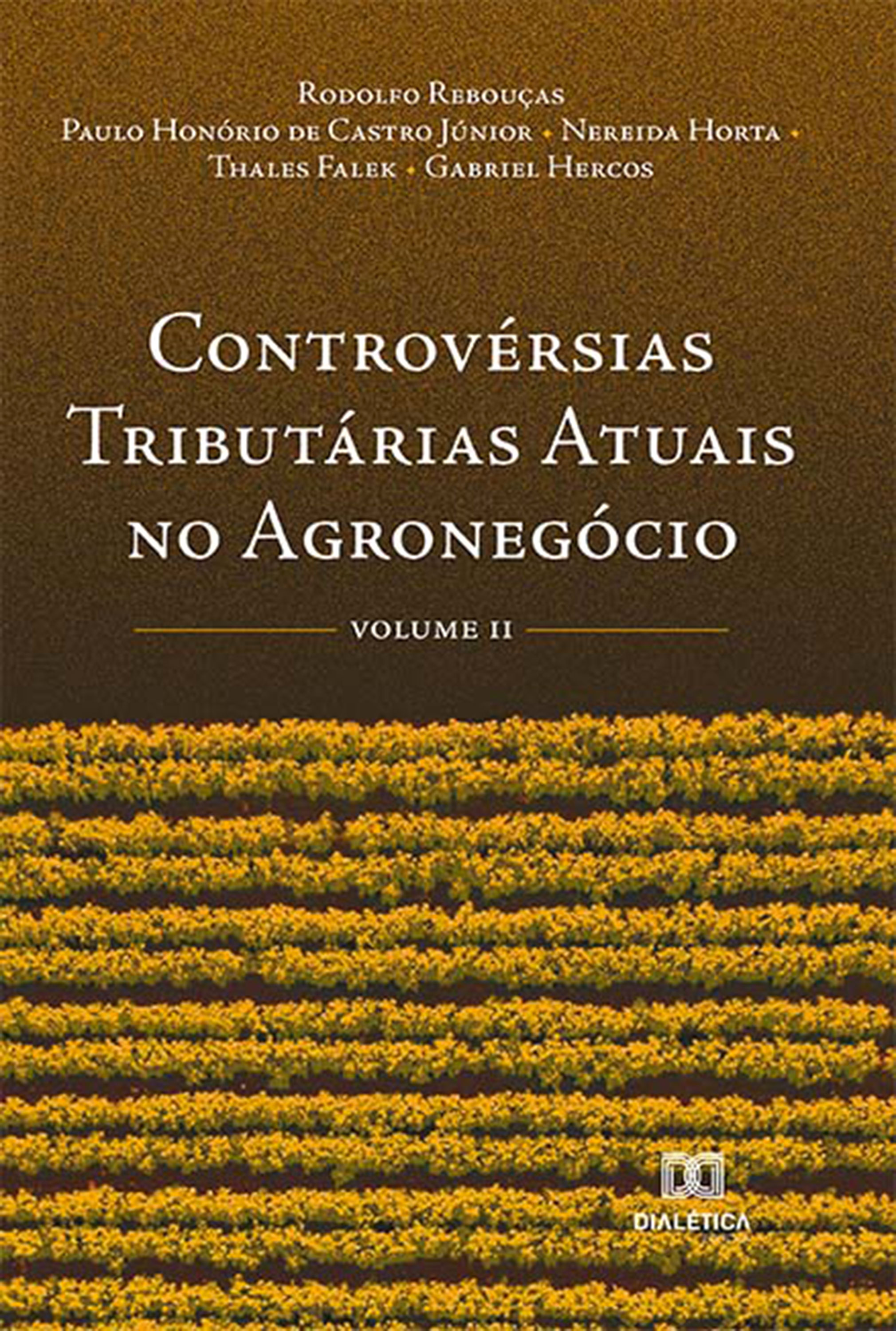 Controvérsias Tributárias Atuais no Agronegócio