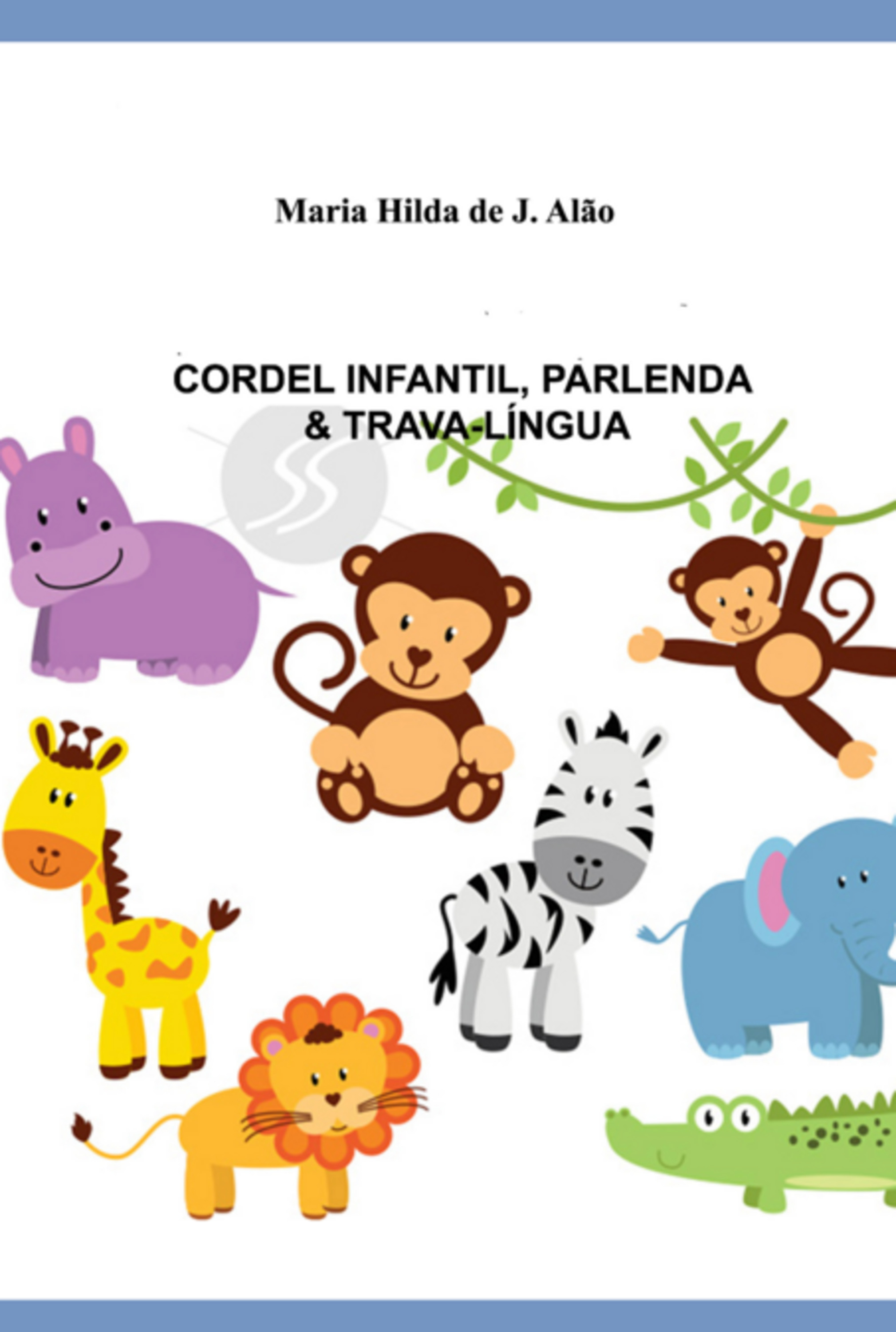 Cordel Infantil, Parlendas & Trava-língua