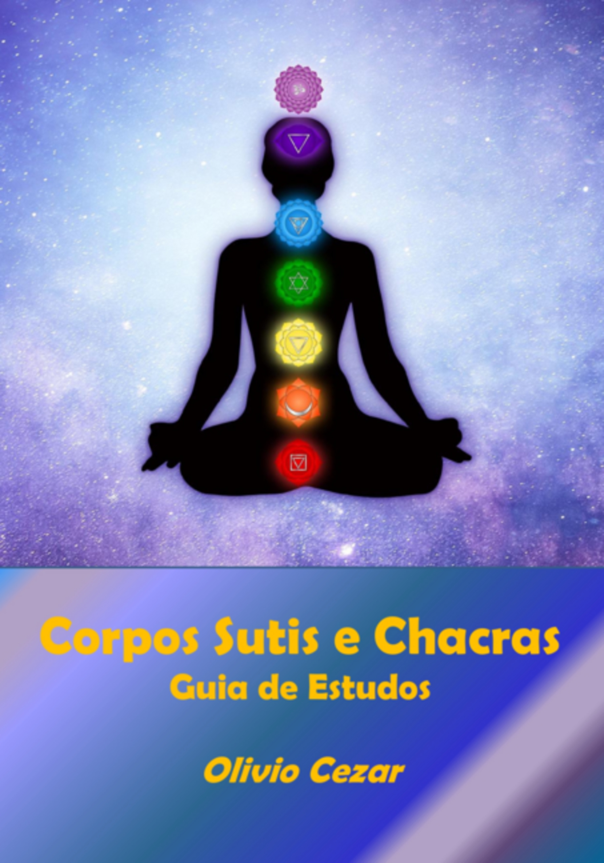 Corpos Sutis E Chacras - Guia De Estudos
