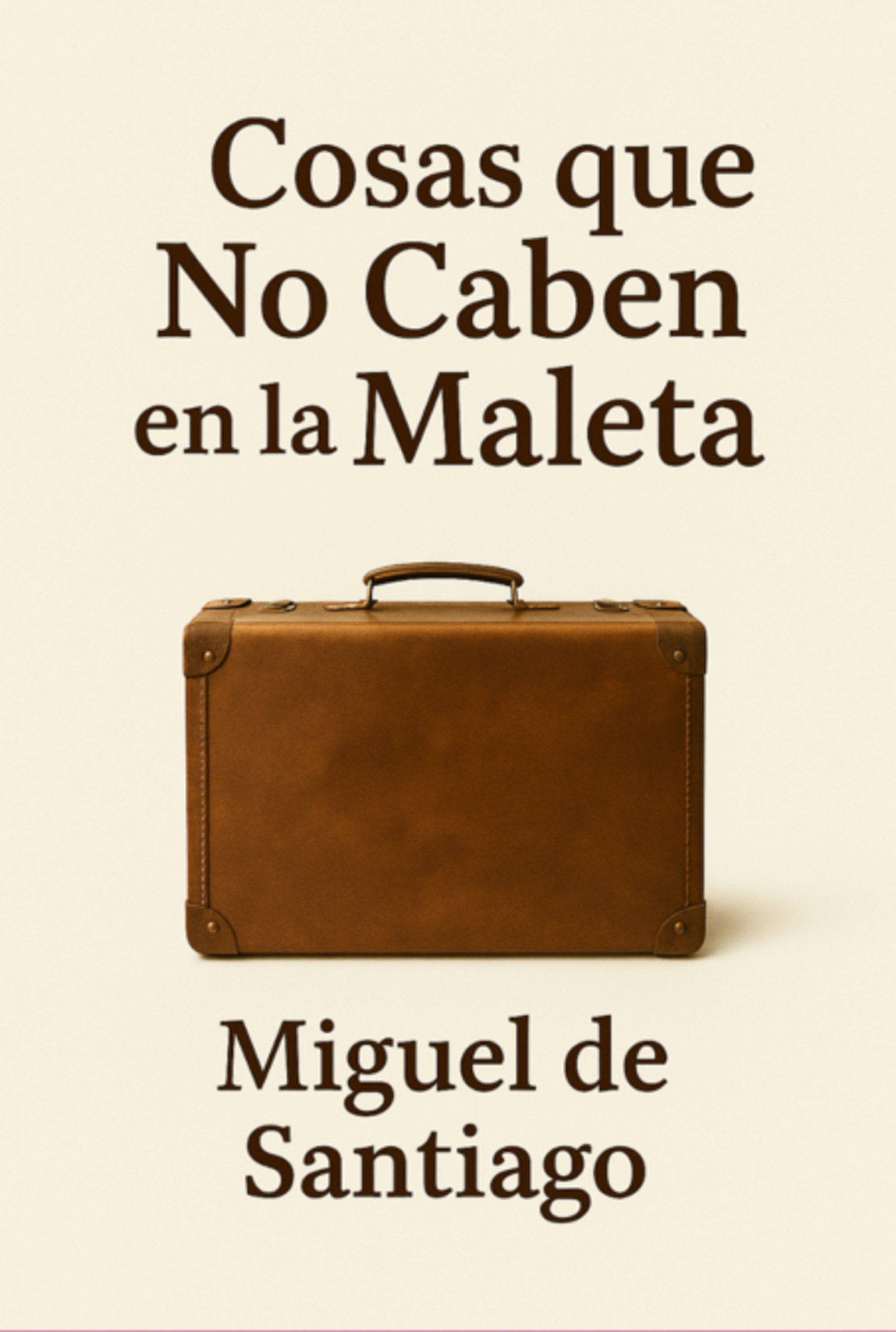 Cosas Que No Caben En La Maleta
