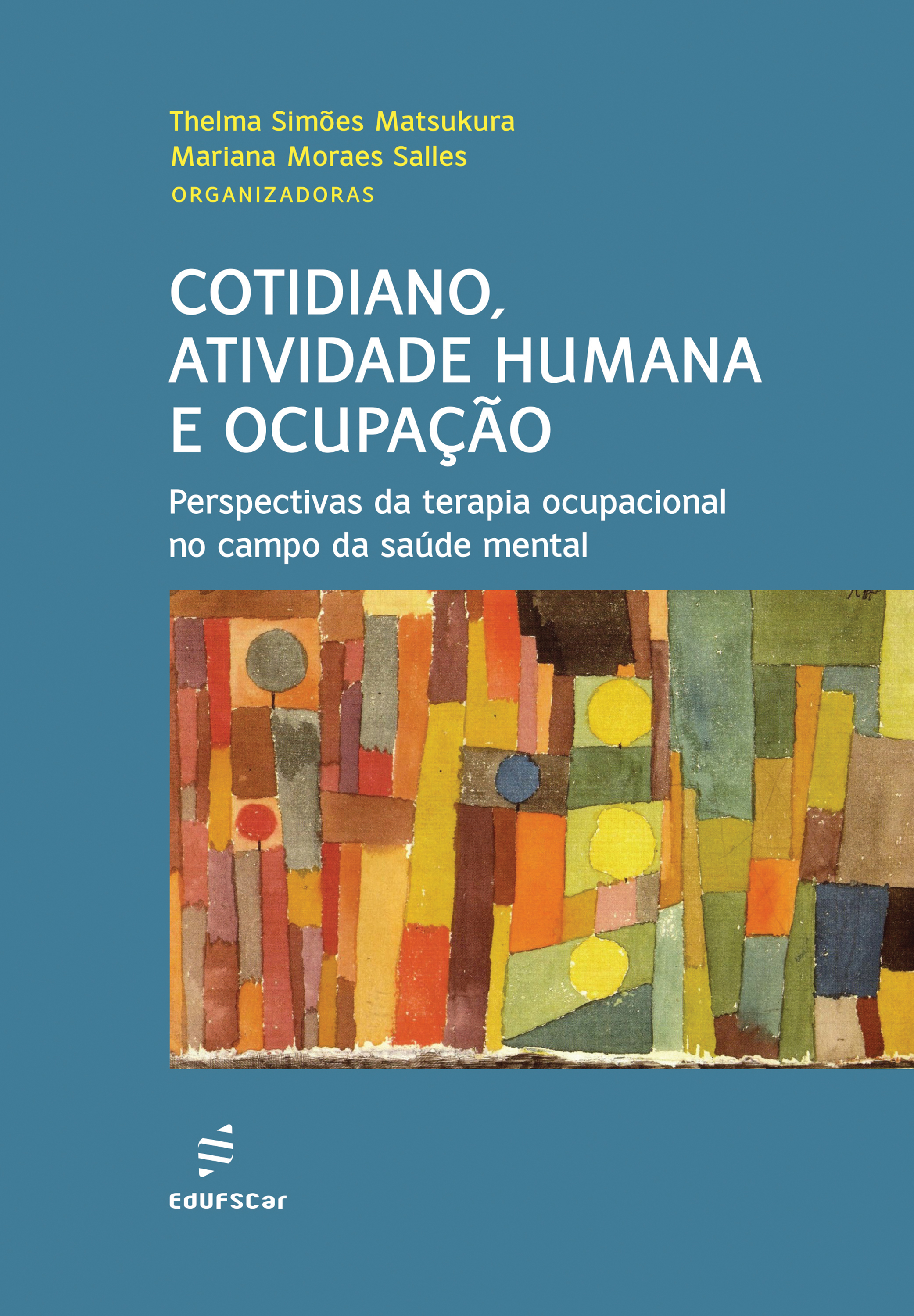 Cotidiano, atividade humana e ocupação: