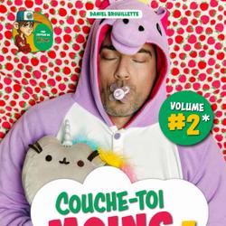 Couche-toi moins niaiseux vol.2