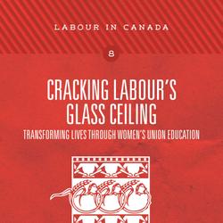 Cracking Labour’s Glass Ceiling