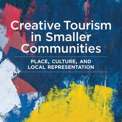 Creative Tourism in Smaller Communities