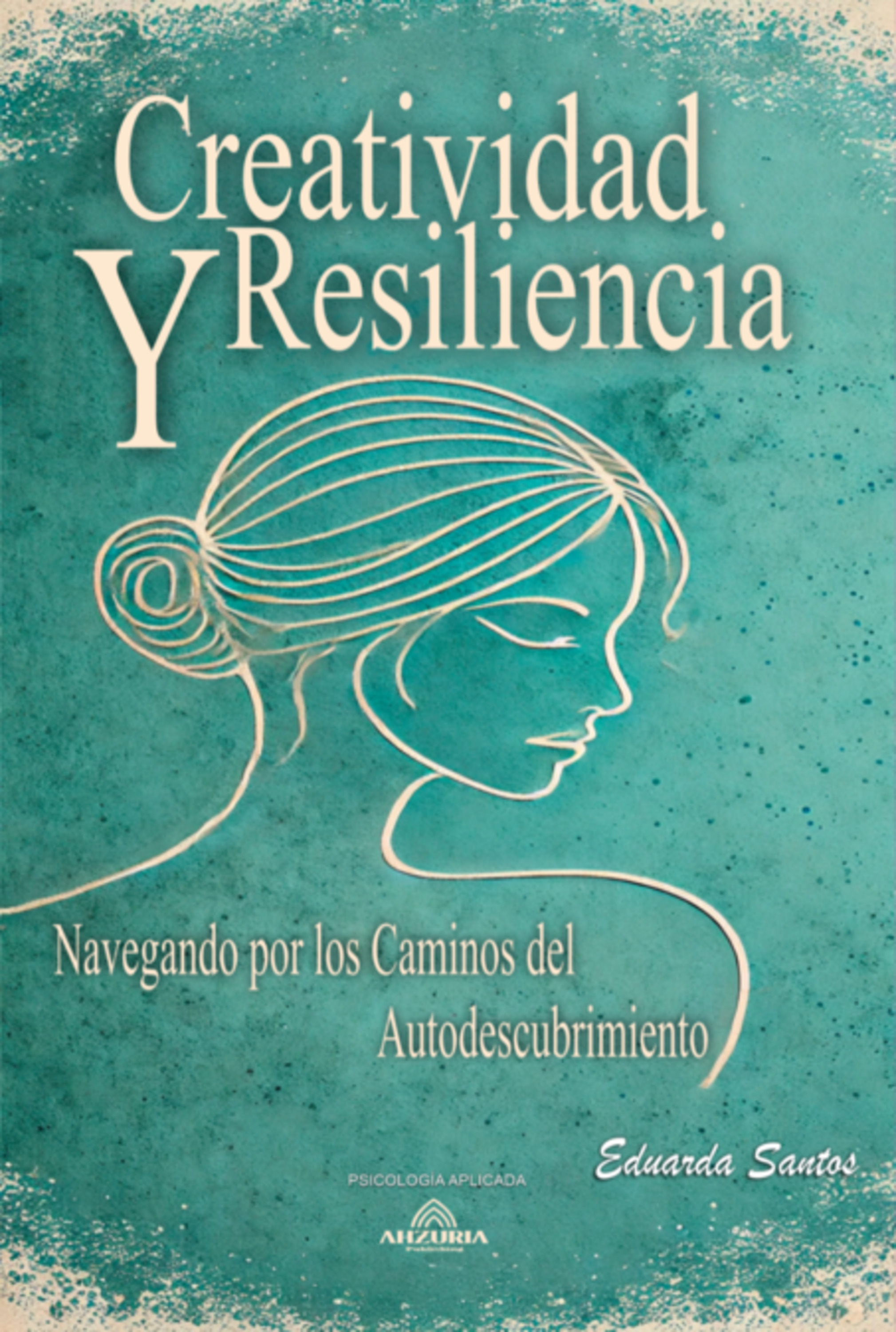 Creatividad Y Resiliencia