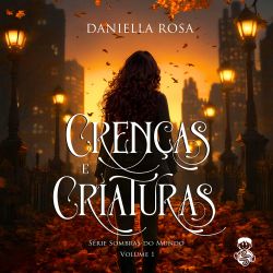 Crenças e Criaturas