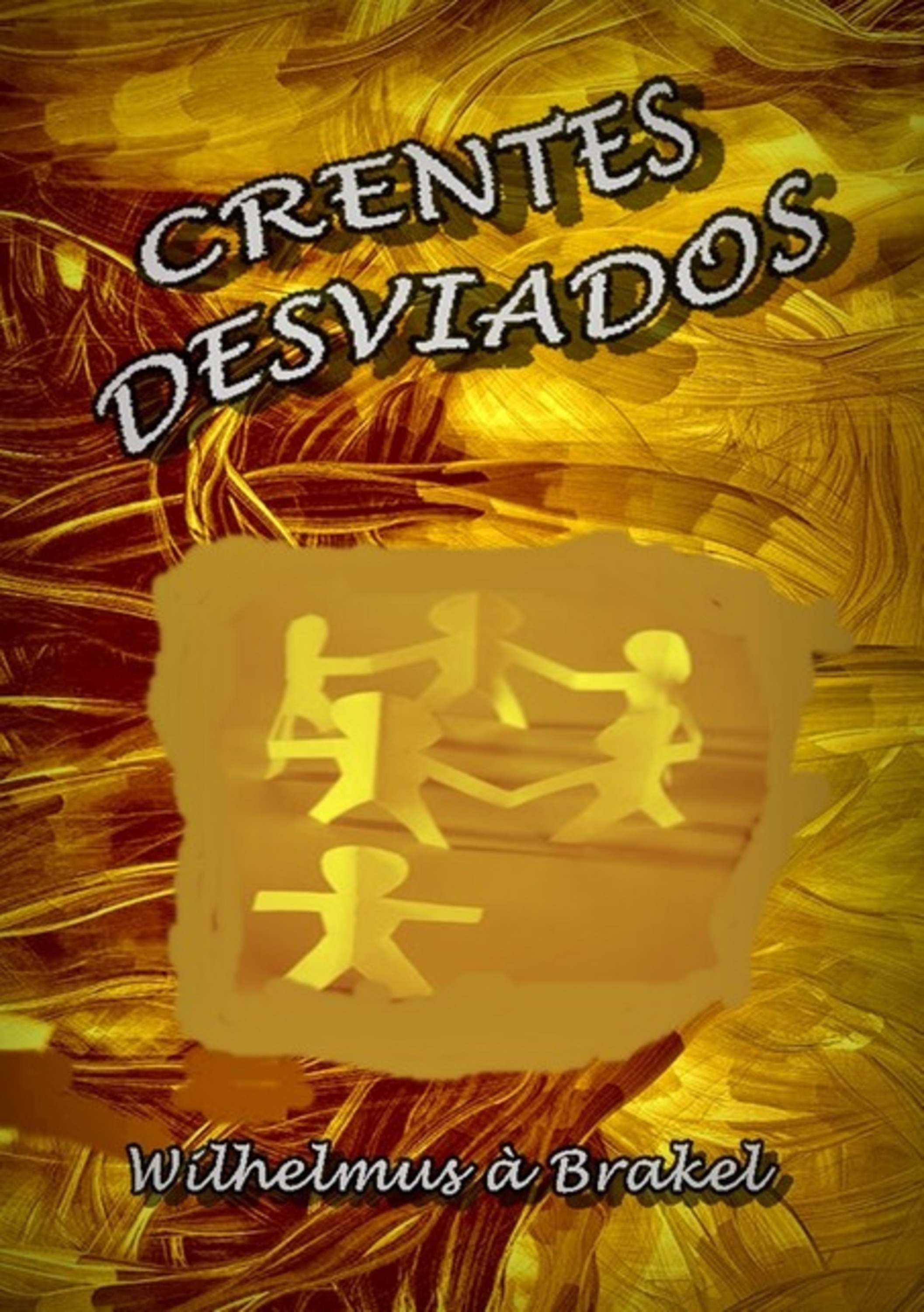 Crentes Desviados
