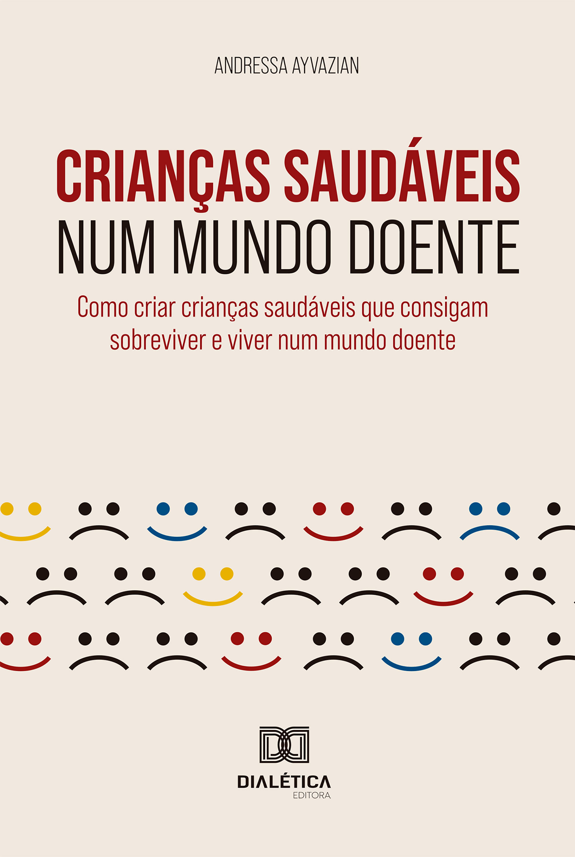 Crianças Saudáveis num Mundo Doente