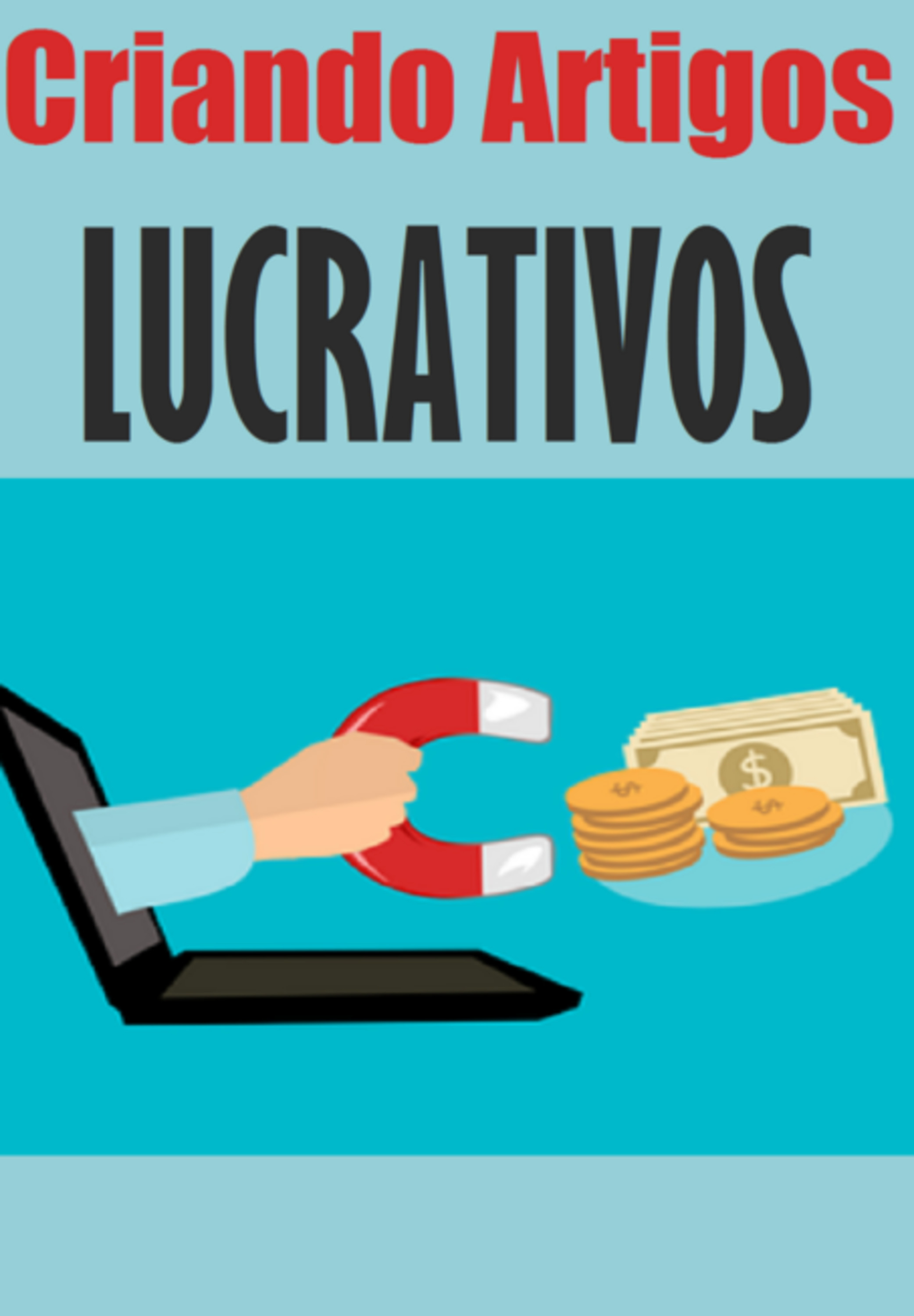 Criando Artigos Lucrativos