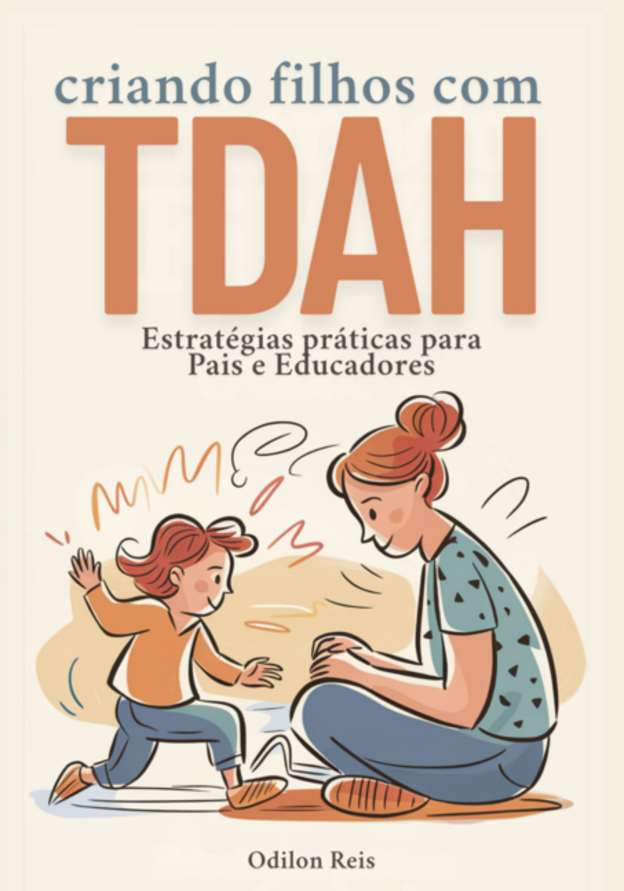 Criando Filhos Com Tdah
